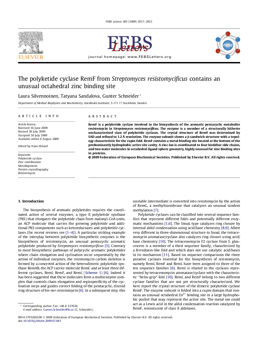 The polyketide cyclase RemF from Streptomyces resistomycificus contains an unusual octahedral zinc binding site