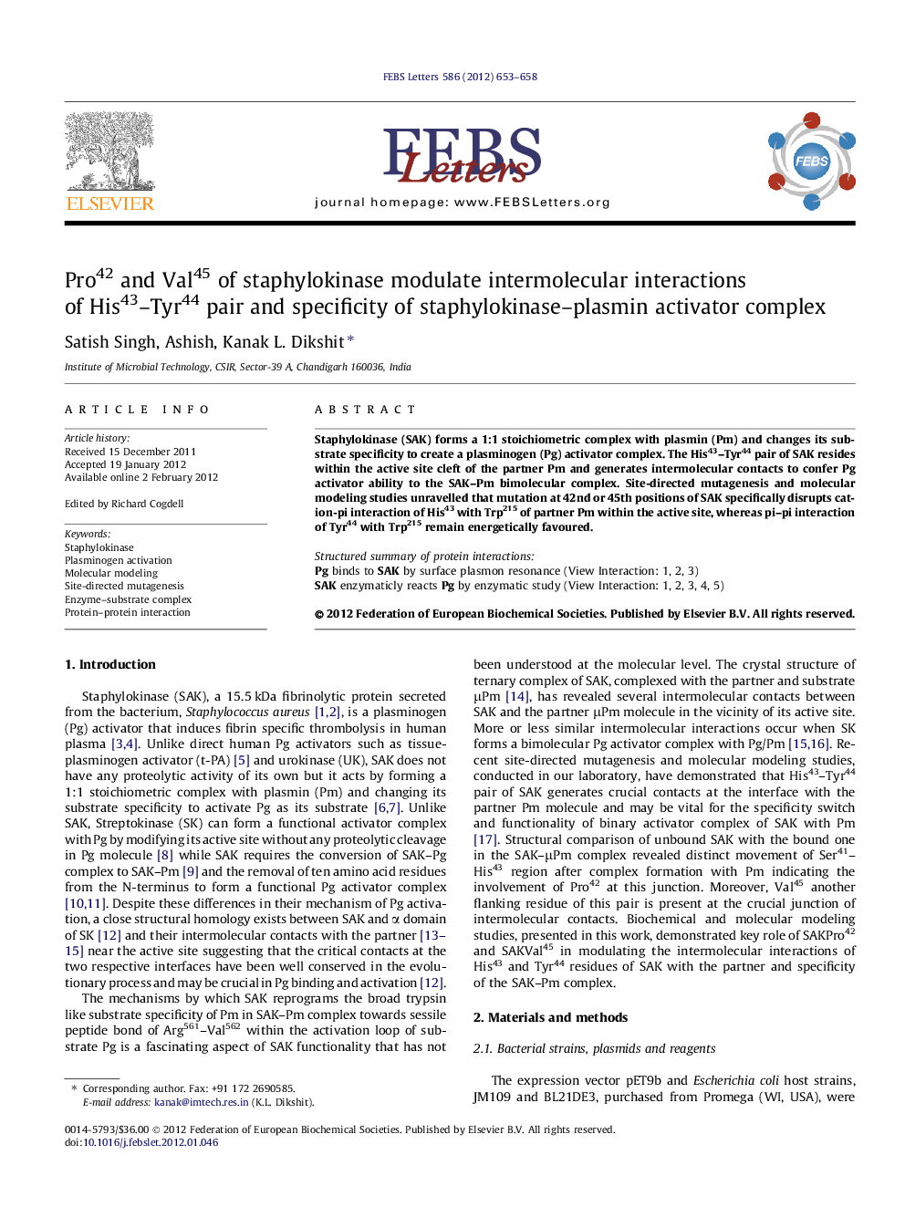 Pro42 and Val45 of staphylokinase modulate intermolecular interactions of His43–Tyr44 pair and specificity of staphylokinase–plasmin activator complex