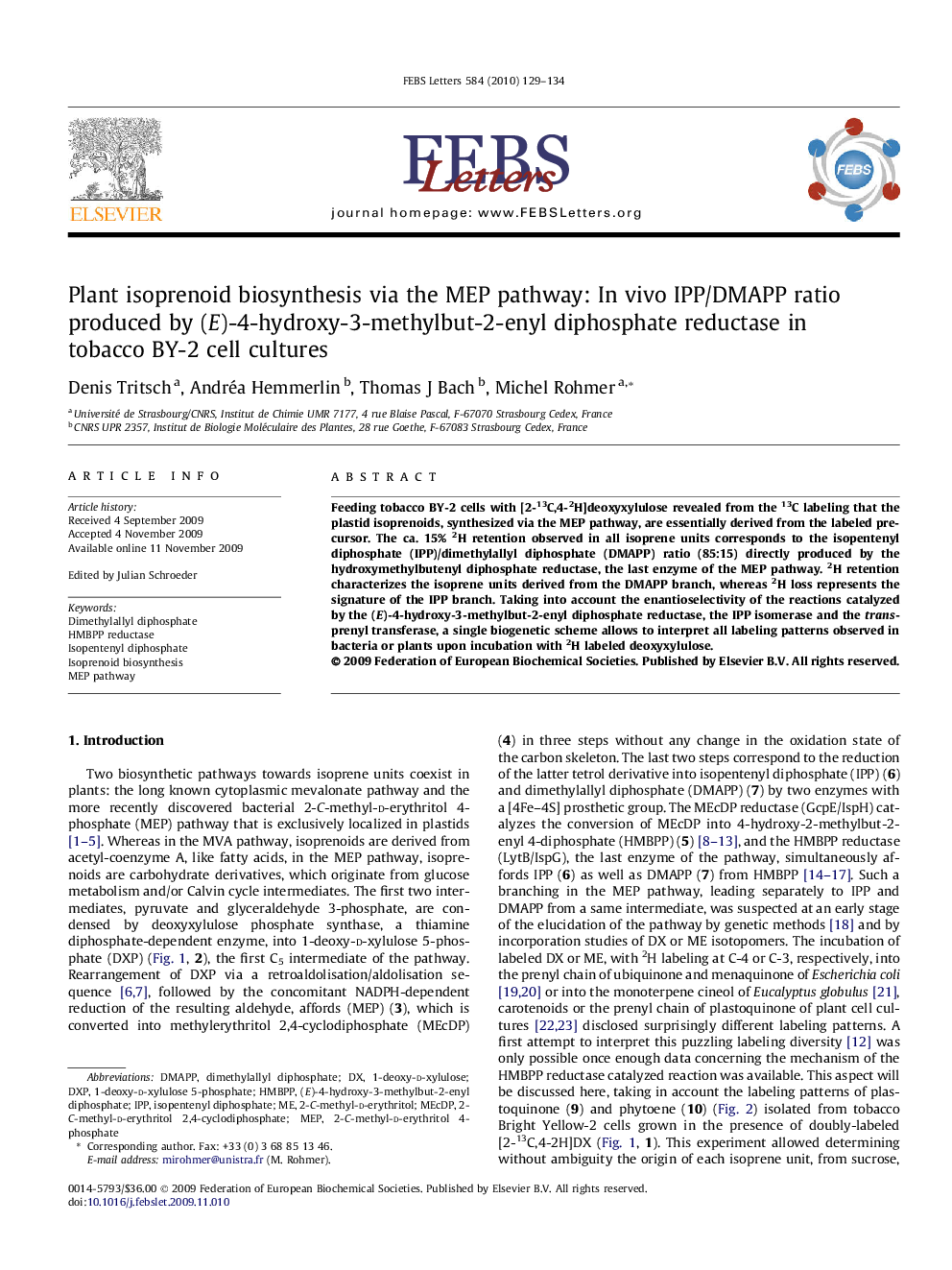 Plant isoprenoid biosynthesis via the MEP pathway: In vivo IPP/DMAPP ratio produced by (E)-4-hydroxy-3-methylbut-2-enyl diphosphate reductase in tobacco BY-2 cell cultures