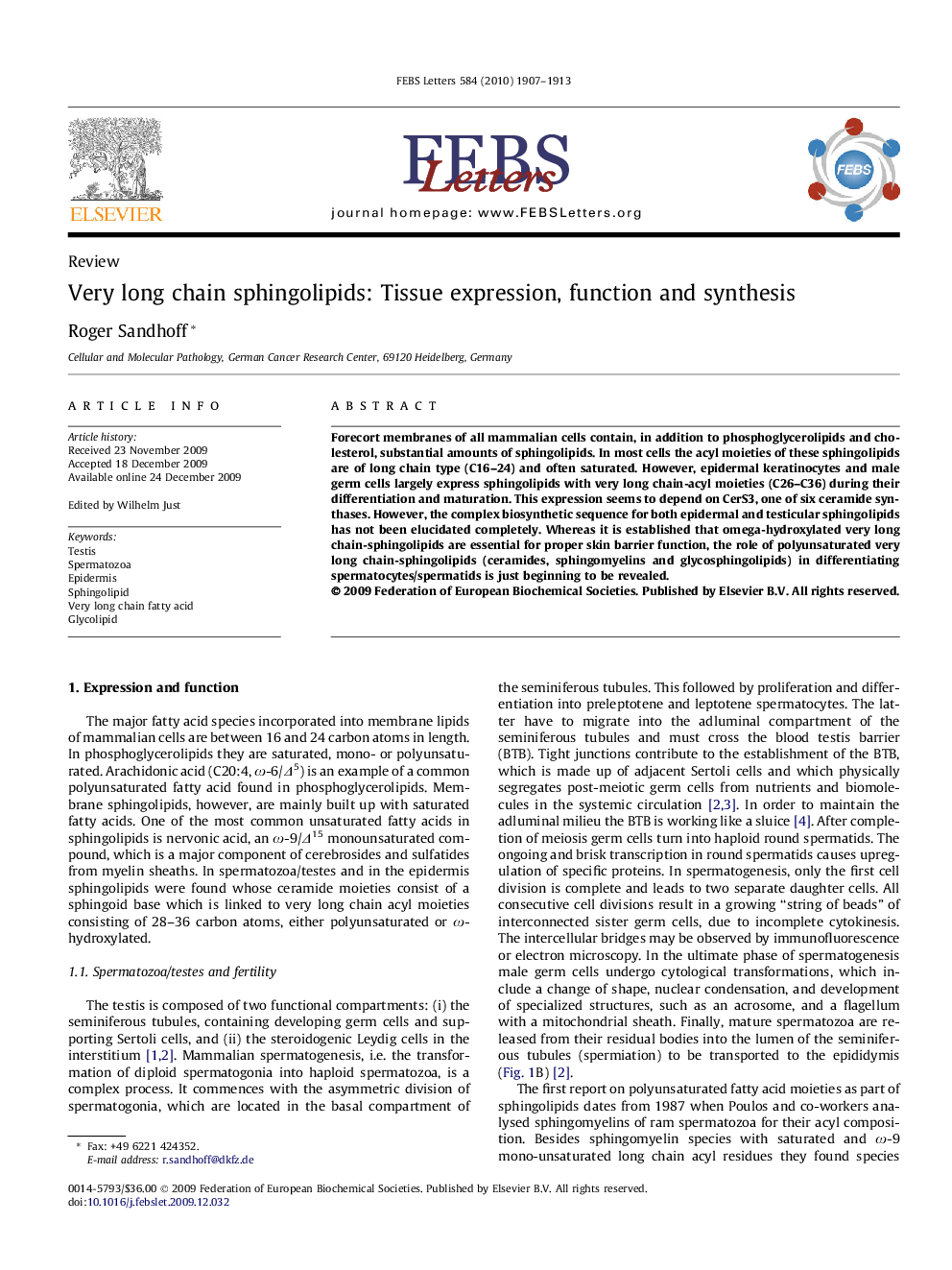 Very long chain sphingolipids: Tissue expression, function and synthesis