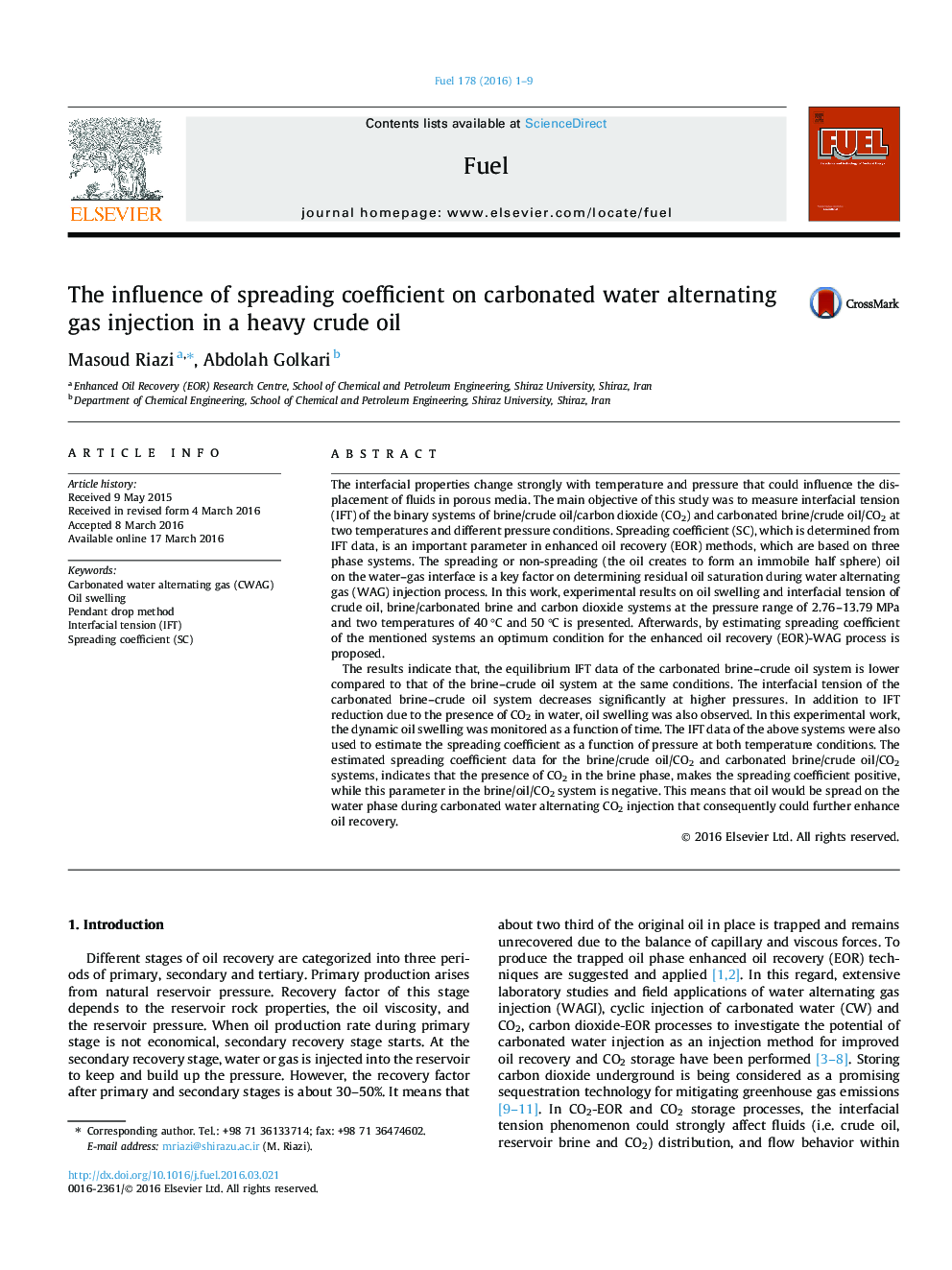 The influence of spreading coefficient on carbonated water alternating gas injection in a heavy crude oil