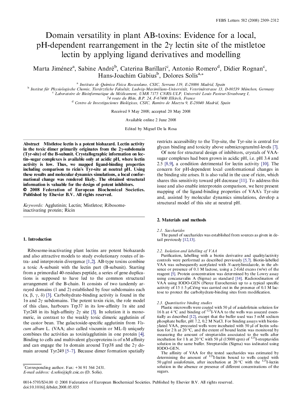 عکس صفحه اول مقاله: Domain versatility in plant AB-toxins: Evidence for a local, pH-dependent rearrangement in the 2γ lectin site of the mistletoe lectin by applying ligand derivatives and modelling Domain versatility in plant AB-toxins: Evidence for a local, pH-dependent rearrangement in the 2γ lectin site of the mistletoe lectin by applying ligand derivatives and modelling