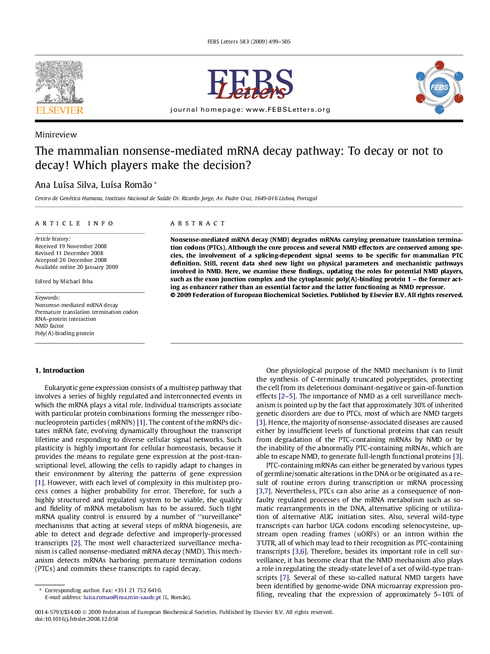 The mammalian nonsense-mediated mRNA decay pathway: To decay or not to decay! Which players make the decision?