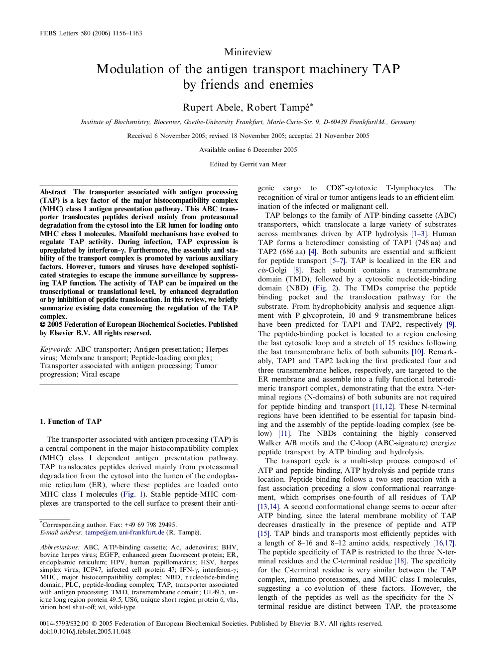 Modulation of the antigen transport machinery TAP by friends and enemies