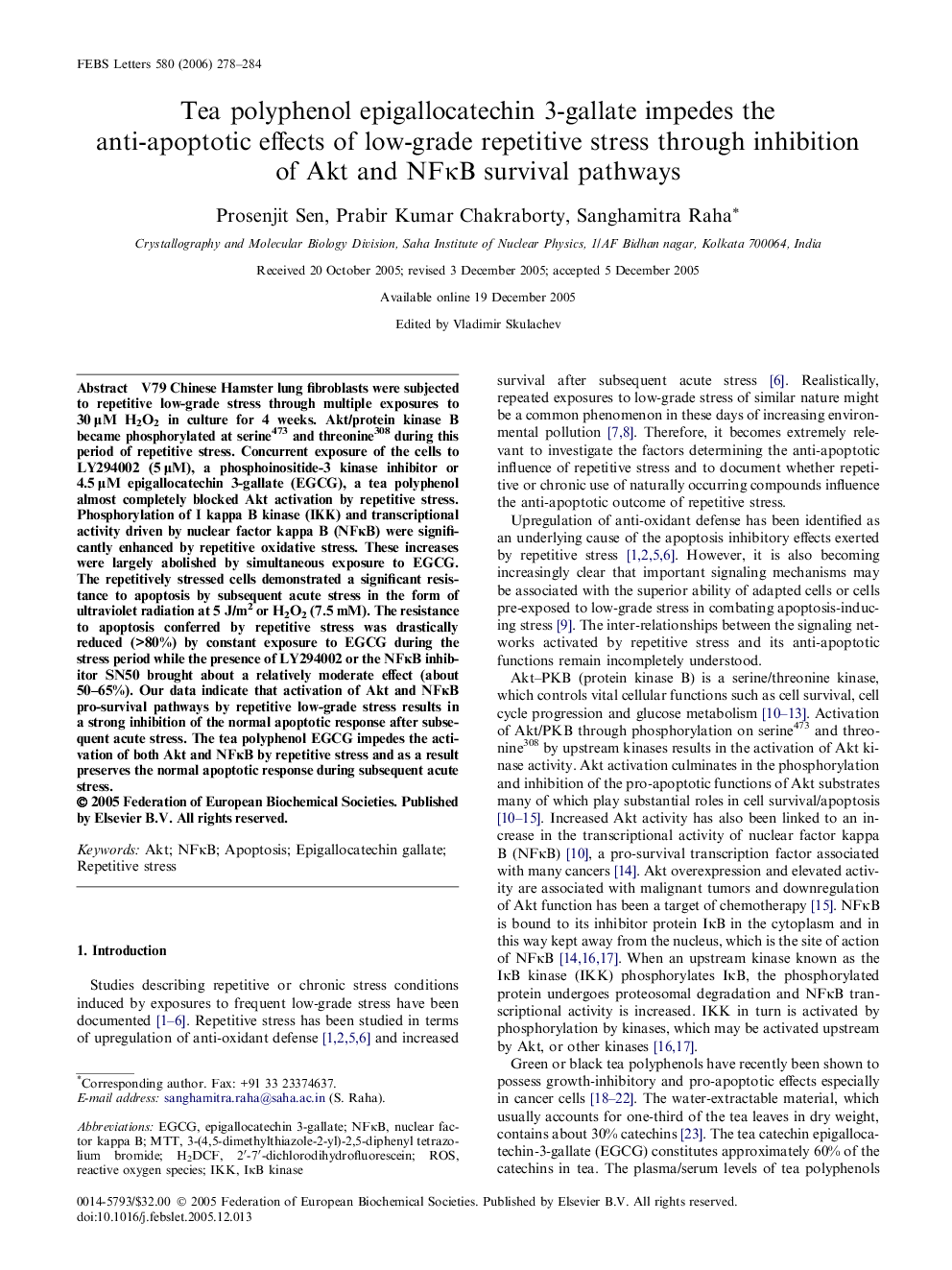 Tea polyphenol epigallocatechin 3-gallate impedes the anti-apoptotic effects of low-grade repetitive stress through inhibition of Akt and NFκB survival pathways