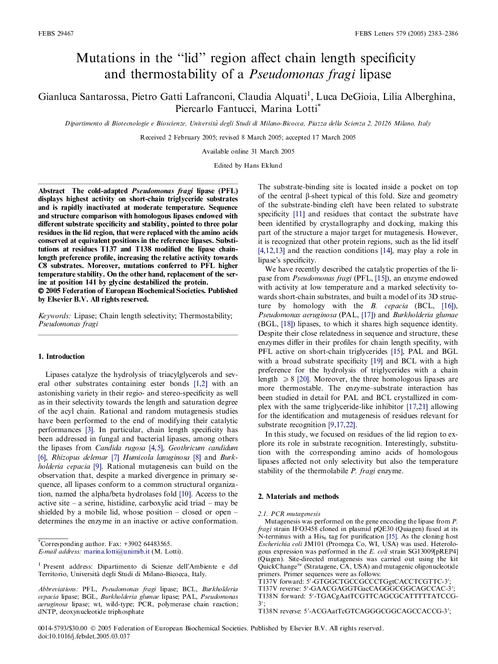 عکس صفحه اول مقاله: Mutations in the “lid” region affect chain length specificity and thermostability of a Pseudomonas fragi lipase Mutations in the “lid” region affect chain length specificity and thermostability of a Pseudomonas fragi lipase