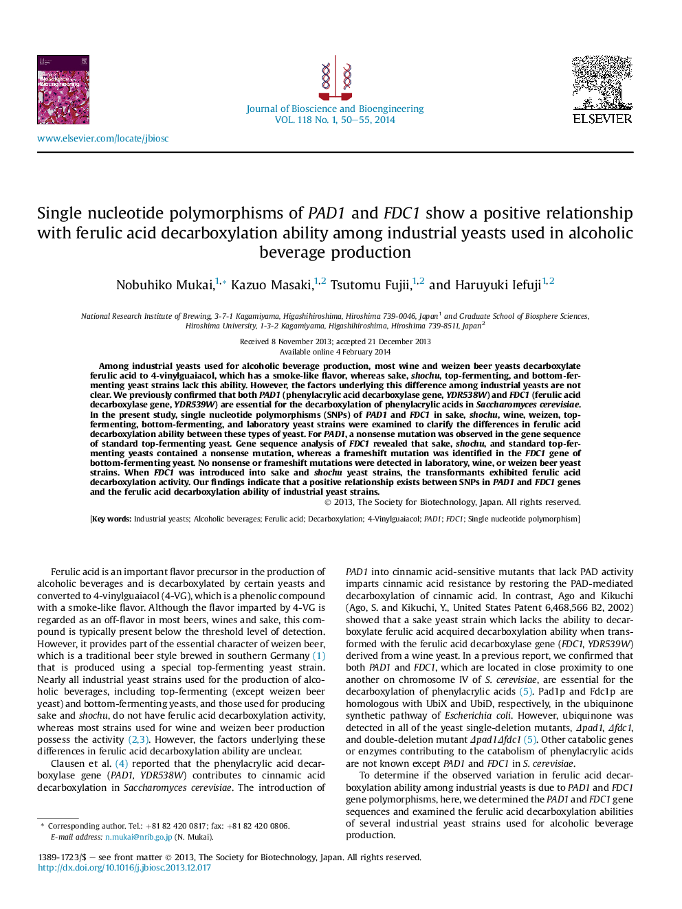 Single nucleotide polymorphisms of PAD1 and FDC1 show a positive relationship with ferulic acid decarboxylation ability among industrial yeasts used in alcoholic beverage production