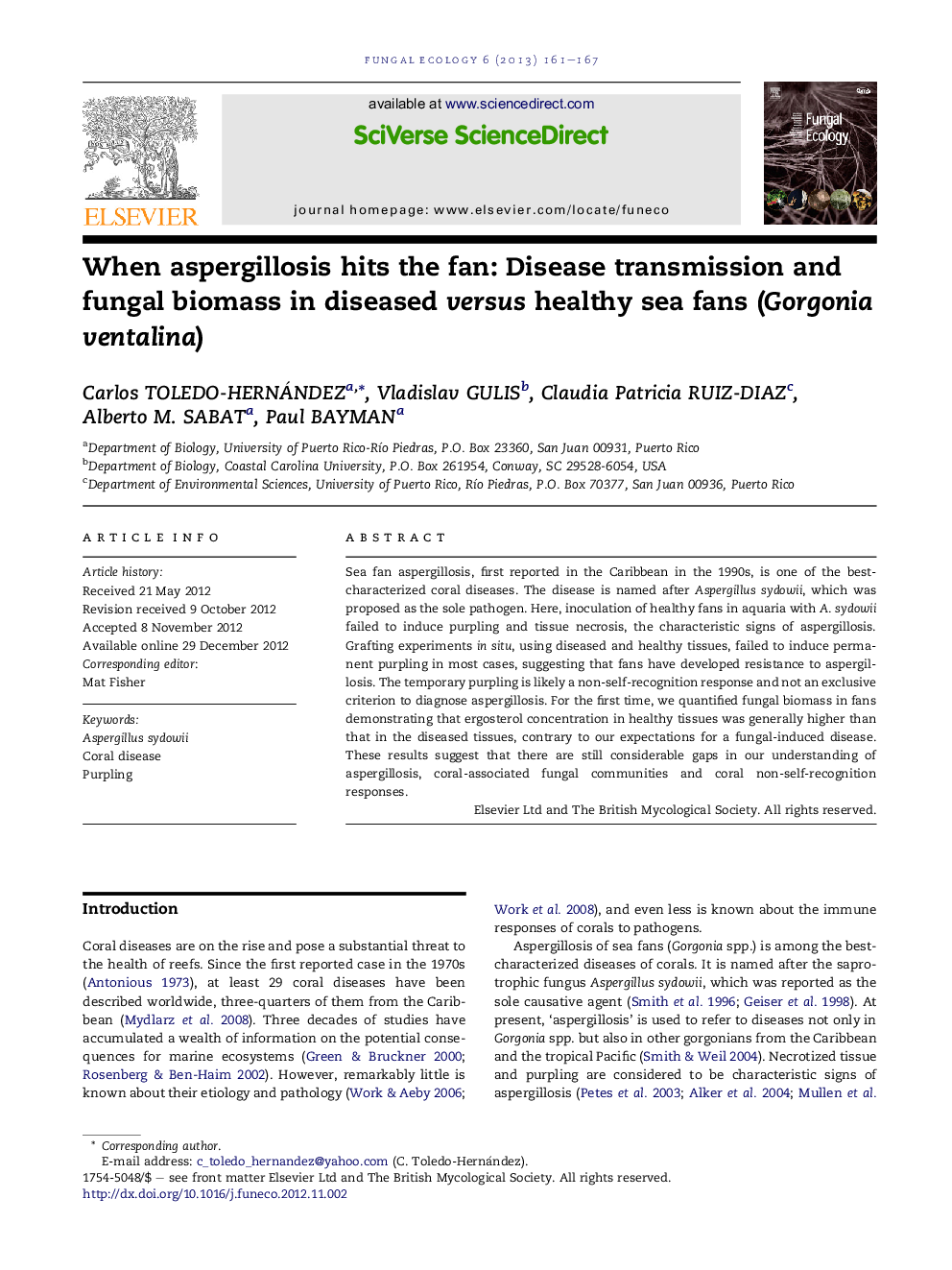 When aspergillosis hits the fan: Disease transmission and fungal biomass in diseased versus healthy sea fans (Gorgonia ventalina)