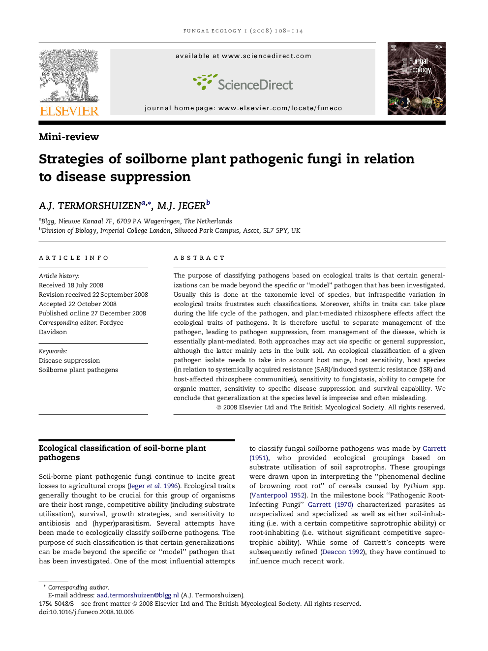 Strategies of soilborne plant pathogenic fungi in relation to disease suppression