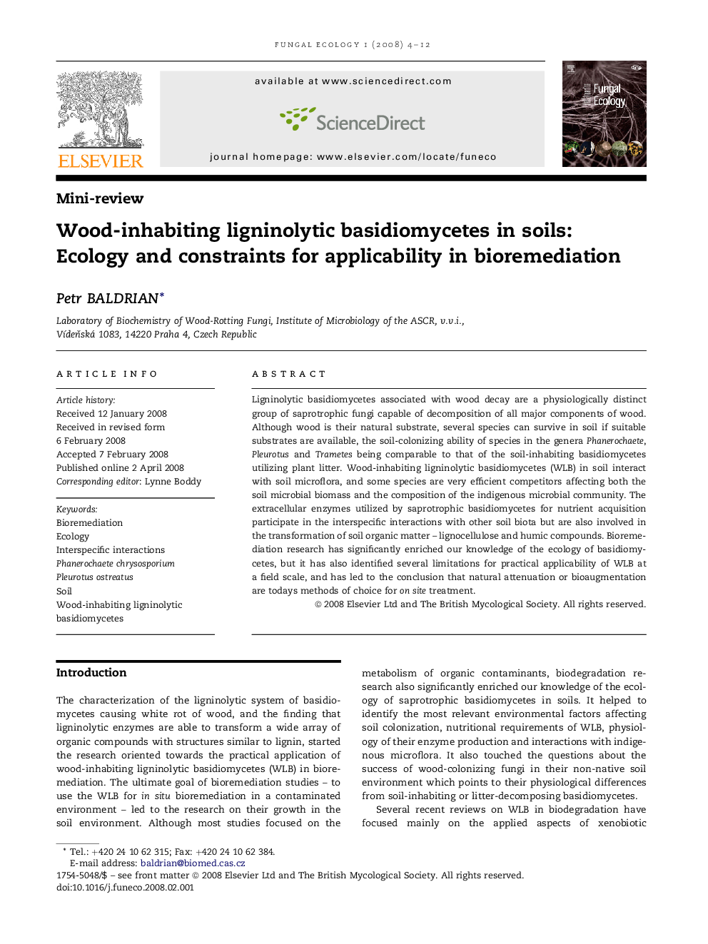 Wood-inhabiting ligninolytic basidiomycetes in soils: Ecology and constraints for applicability in bioremediation