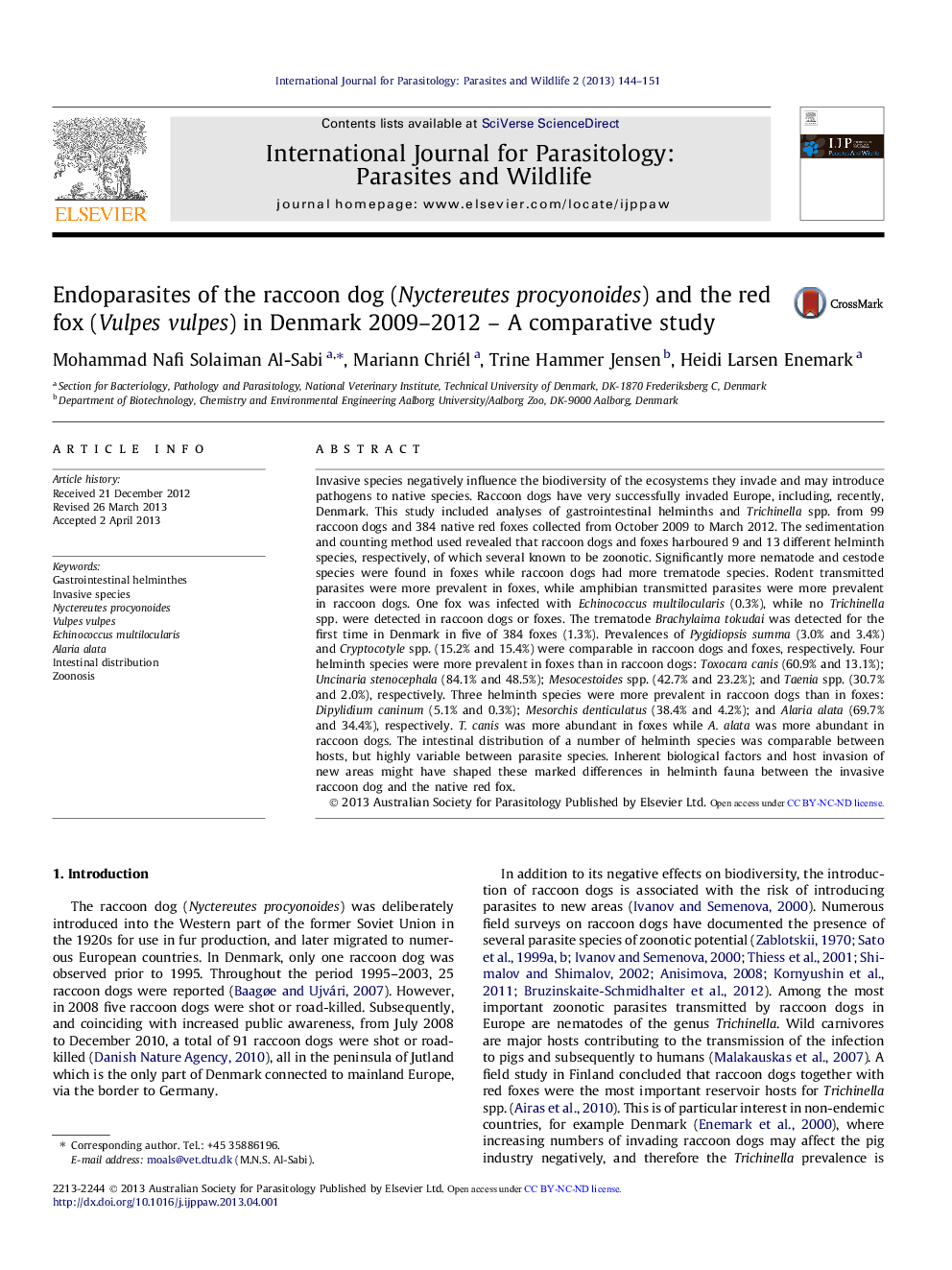 Endoparasites of the raccoon dog (Nyctereutes procyonoides) and the red fox (Vulpes vulpes) in Denmark 2009–2012 – A comparative study