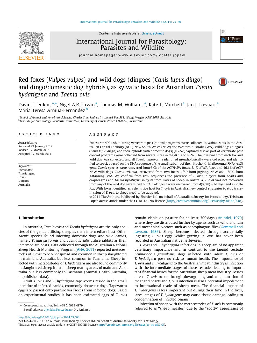 Red foxes (Vulpes vulpes) and wild dogs (dingoes (Canis lupus dingo) and dingo/domestic dog hybrids), as sylvatic hosts for Australian Taenia hydatigena and Taenia ovis