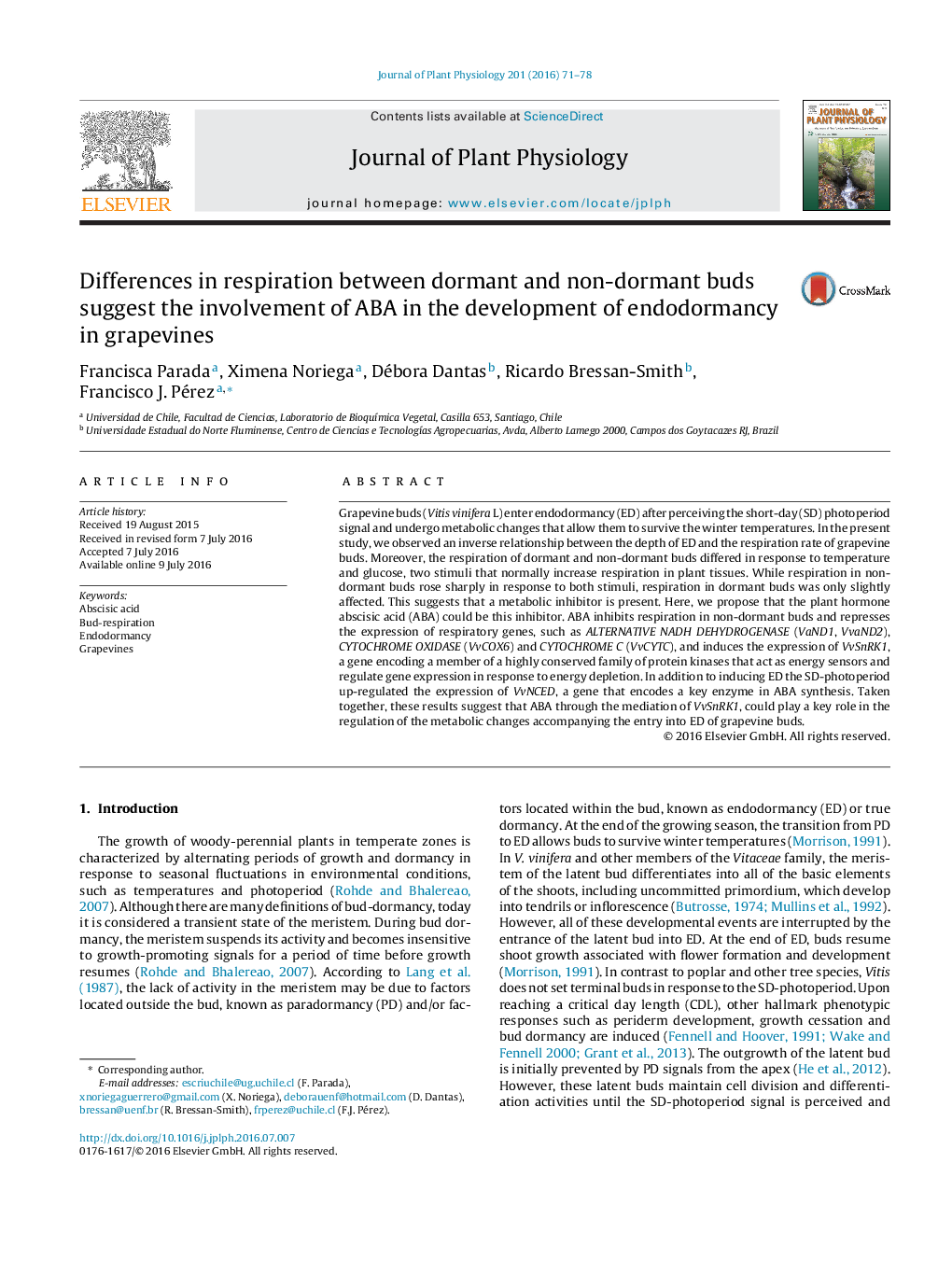 Differences in respiration between dormant and non-dormant buds suggest the involvement of ABA in the development of endodormancy in grapevines