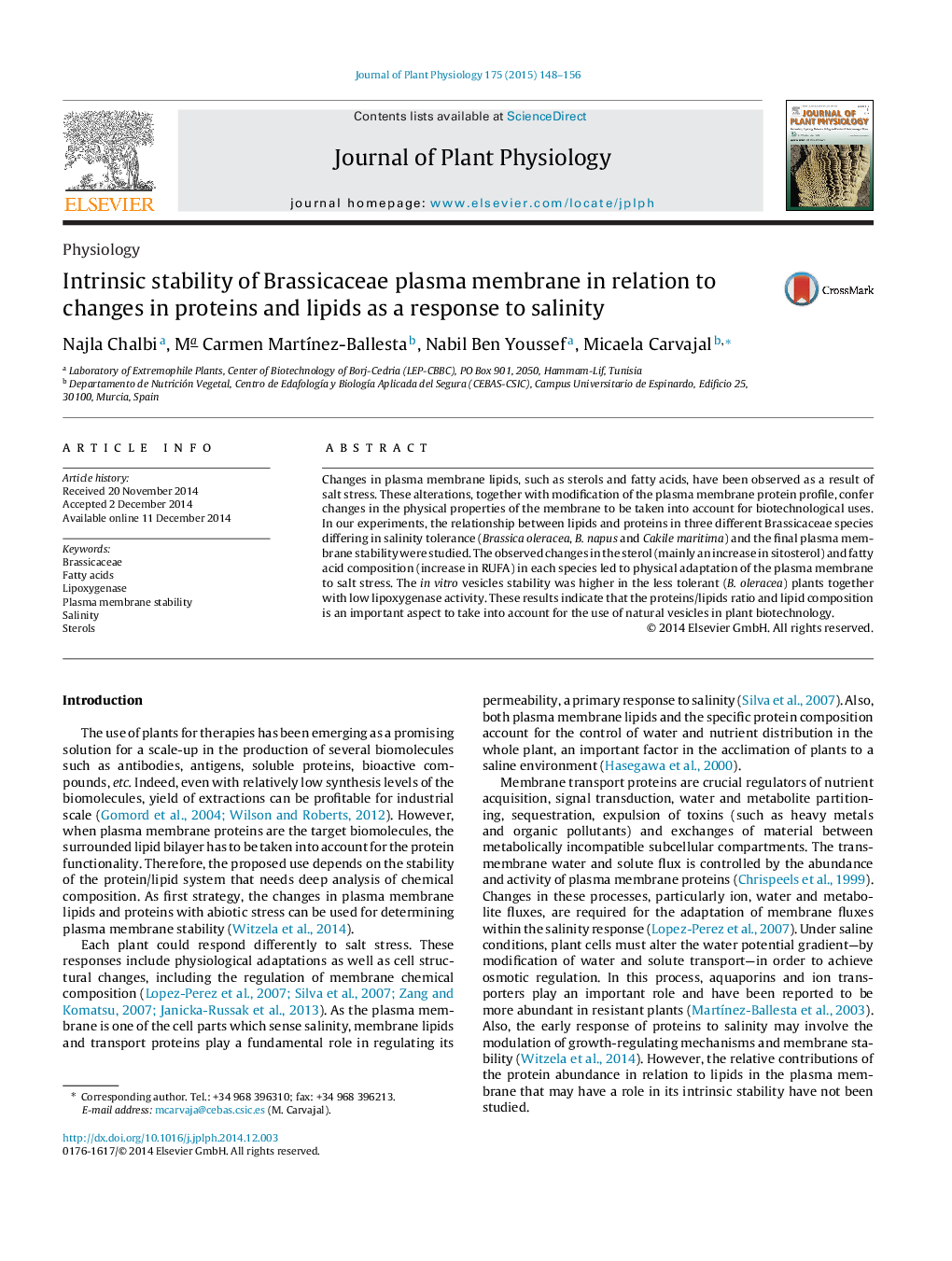 عکس صفحه اول مقاله: Intrinsic stability of Brassicaceae plasma membrane in relation to changes in proteins and lipids as a response to salinity Intrinsic stability of Brassicaceae plasma membrane in relation to changes in proteins and lipids as a response to salinity