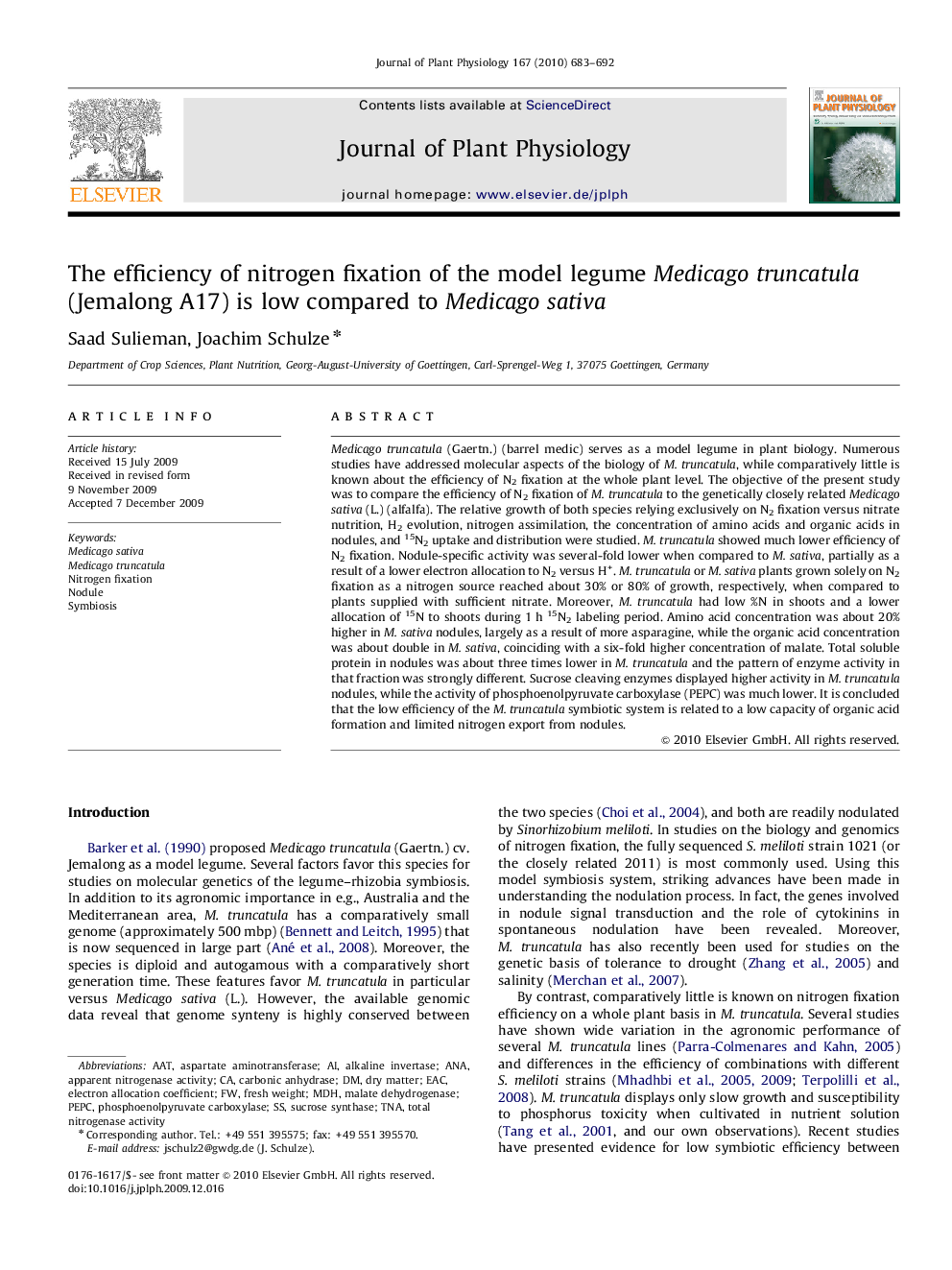 The efficiency of nitrogen fixation of the model legume Medicago truncatula (Jemalong A17) is low compared to Medicago sativa