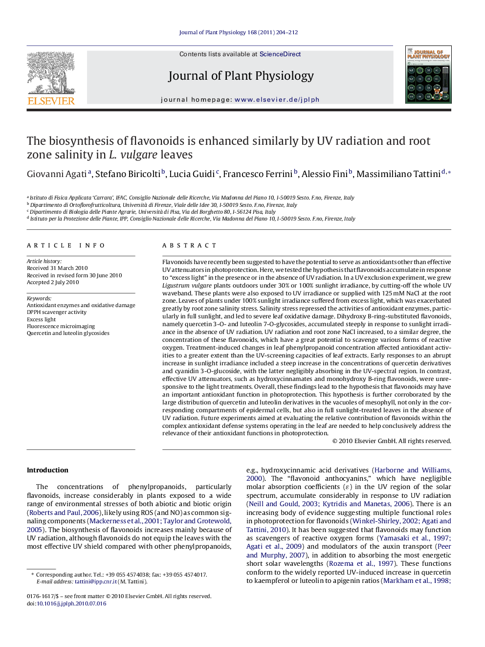 The biosynthesis of flavonoids is enhanced similarly by UV radiation and root zone salinity in L. vulgare leaves