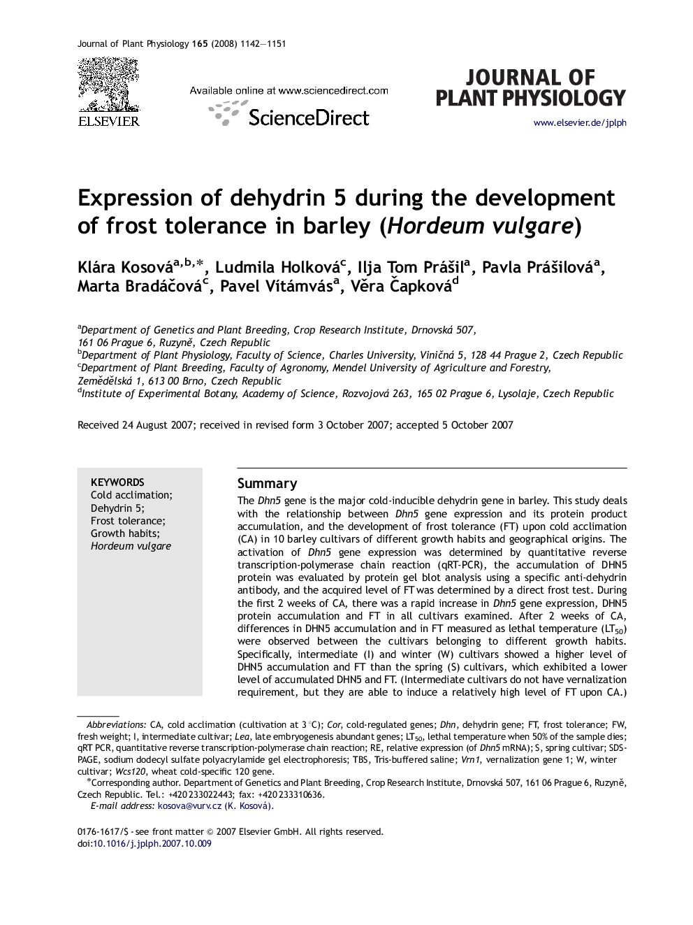 Expression of dehydrin 5 during the development of frost tolerance in barley (Hordeum vulgare)