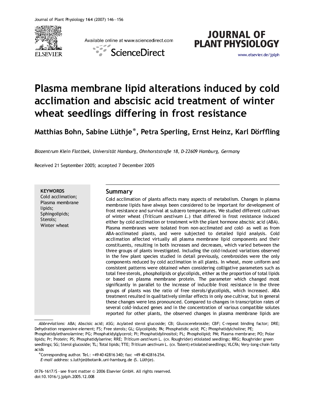 عکس صفحه اول مقاله: Plasma membrane lipid alterations induced by cold acclimation and abscisic acid treatment of winter wheat seedlings differing in frost resistance Plasma membrane lipid alterations induced by cold acclimation and abscisic acid treatment of winter wheat seedlings differing in frost resistance