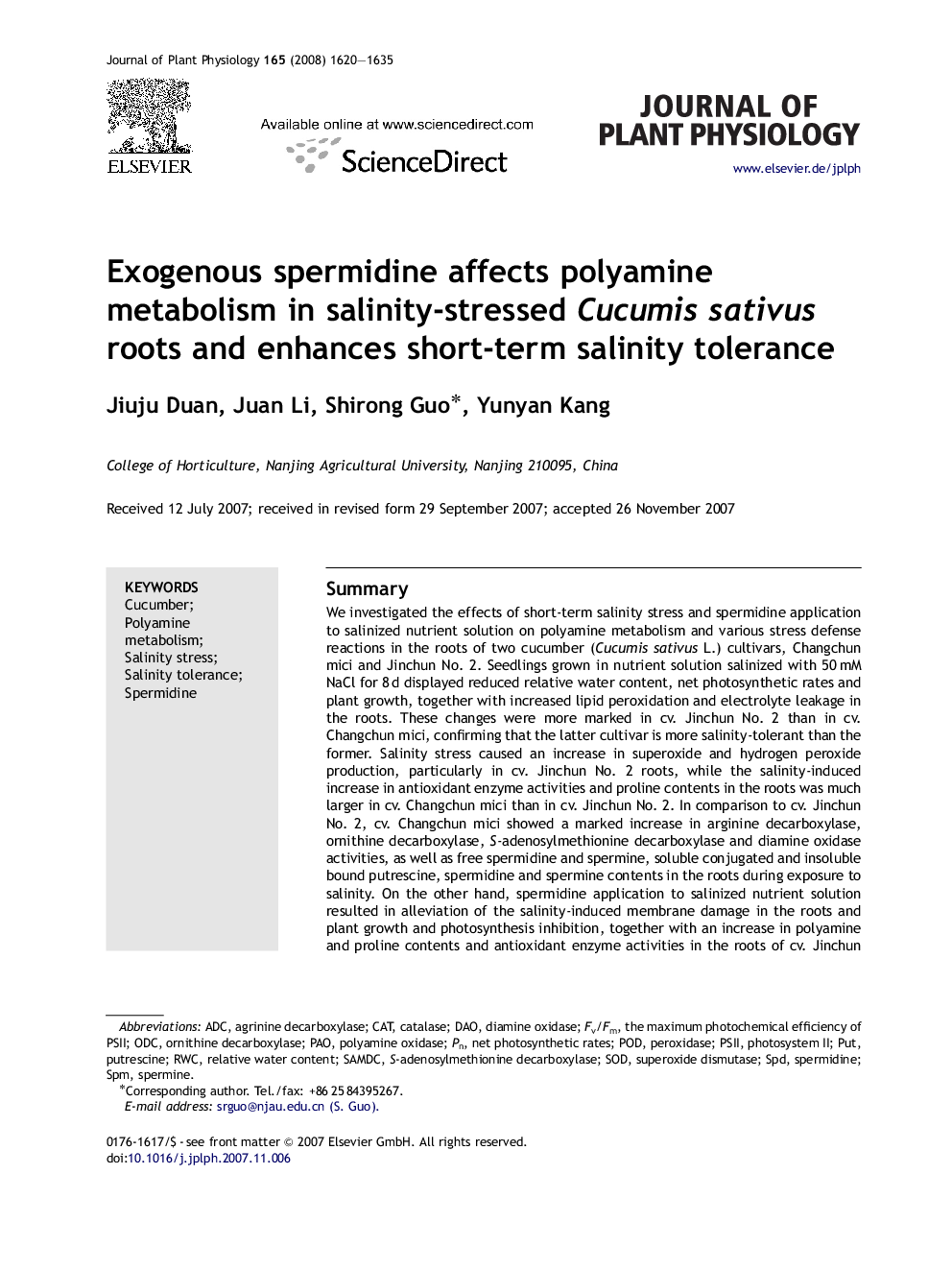 Exogenous spermidine affects polyamine metabolism in salinity-stressed Cucumis sativus roots and enhances short-term salinity tolerance