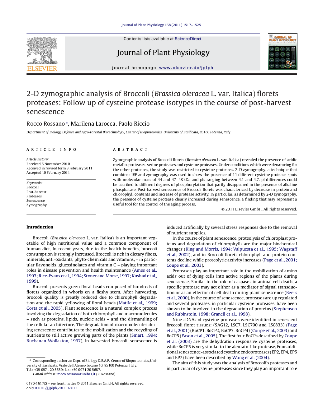 عکس صفحه اول مقاله: 2-D zymographic analysis of Broccoli (Brassica oleracea L. var. Italica) florets proteases: Follow up of cysteine protease isotypes in the course of post-harvest senescence 2-D zymographic analysis of Broccoli (Brassica oleracea L. var. Italica) florets proteases: Follow up of cysteine protease isotypes in the course of post-harvest senescence