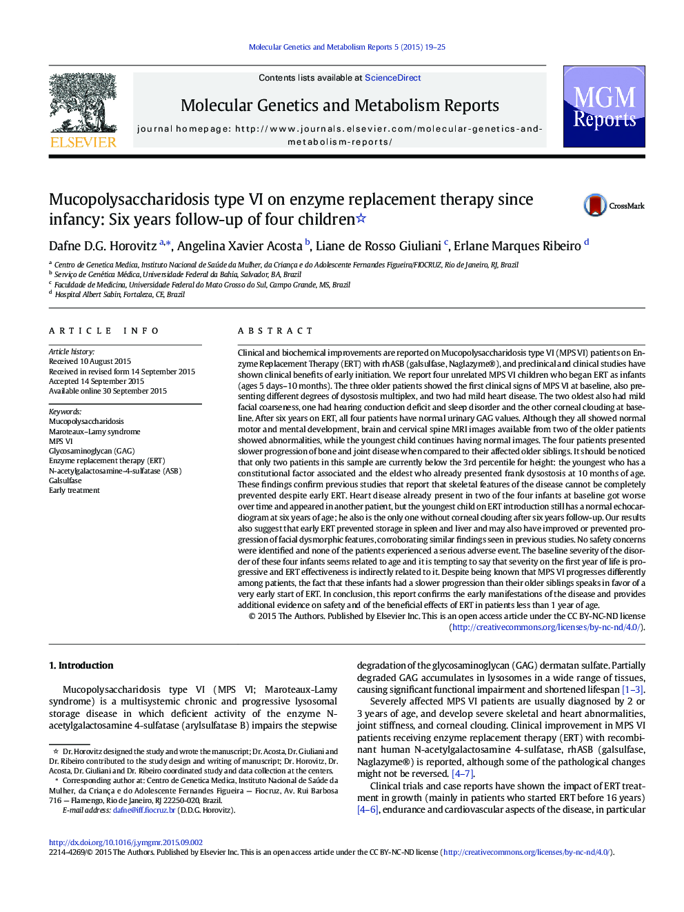 Mucopolysaccharidosis type VI on enzyme replacement therapy since infancy: Six years follow-up of four children 