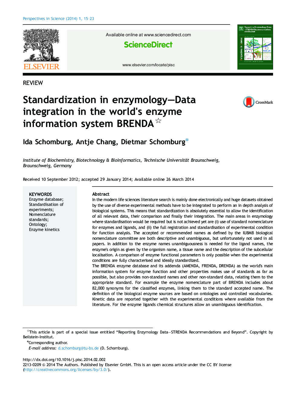 Standardization in enzymology—Data integration in the world׳s enzyme information system BRENDA 