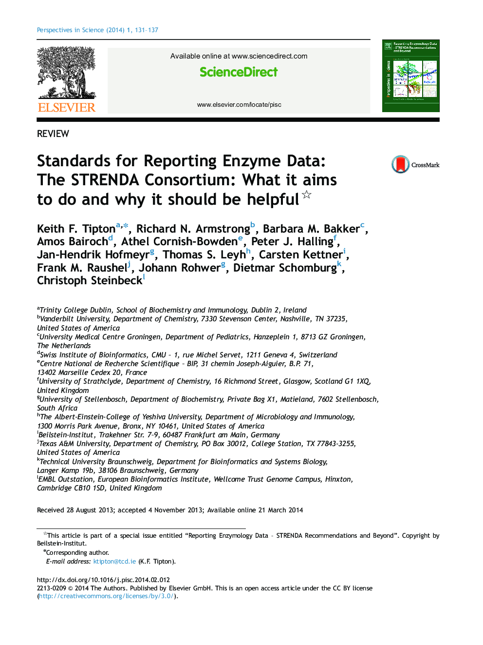 Standards for Reporting Enzyme Data: The STRENDA Consortium: What it aims to do and why it should be helpful 