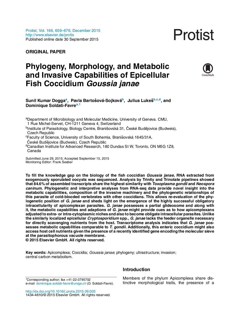 Phylogeny, Morphology, and Metabolic and Invasive Capabilities of Epicellular Fish Coccidium Goussia janae