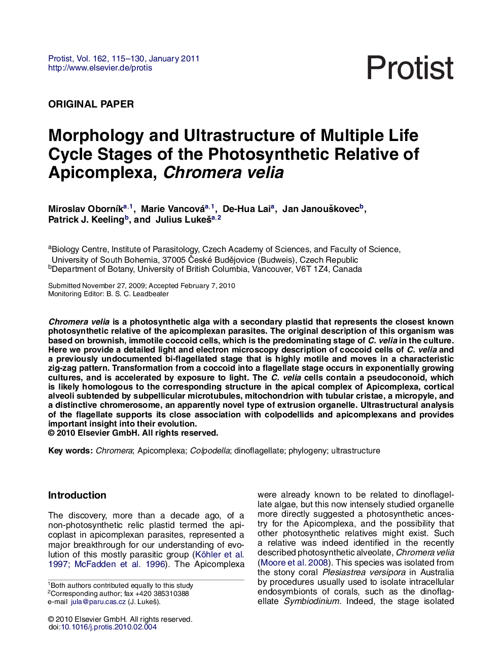 Morphology and Ultrastructure of Multiple Life Cycle Stages of the Photosynthetic Relative of Apicomplexa, Chromera velia