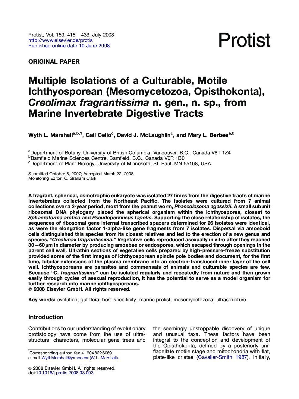 Multiple Isolations of a Culturable, Motile Ichthyosporean (Mesomycetozoa, Opisthokonta), Creolimax fragrantissima n. gen., n. sp., from Marine Invertebrate Digestive Tracts