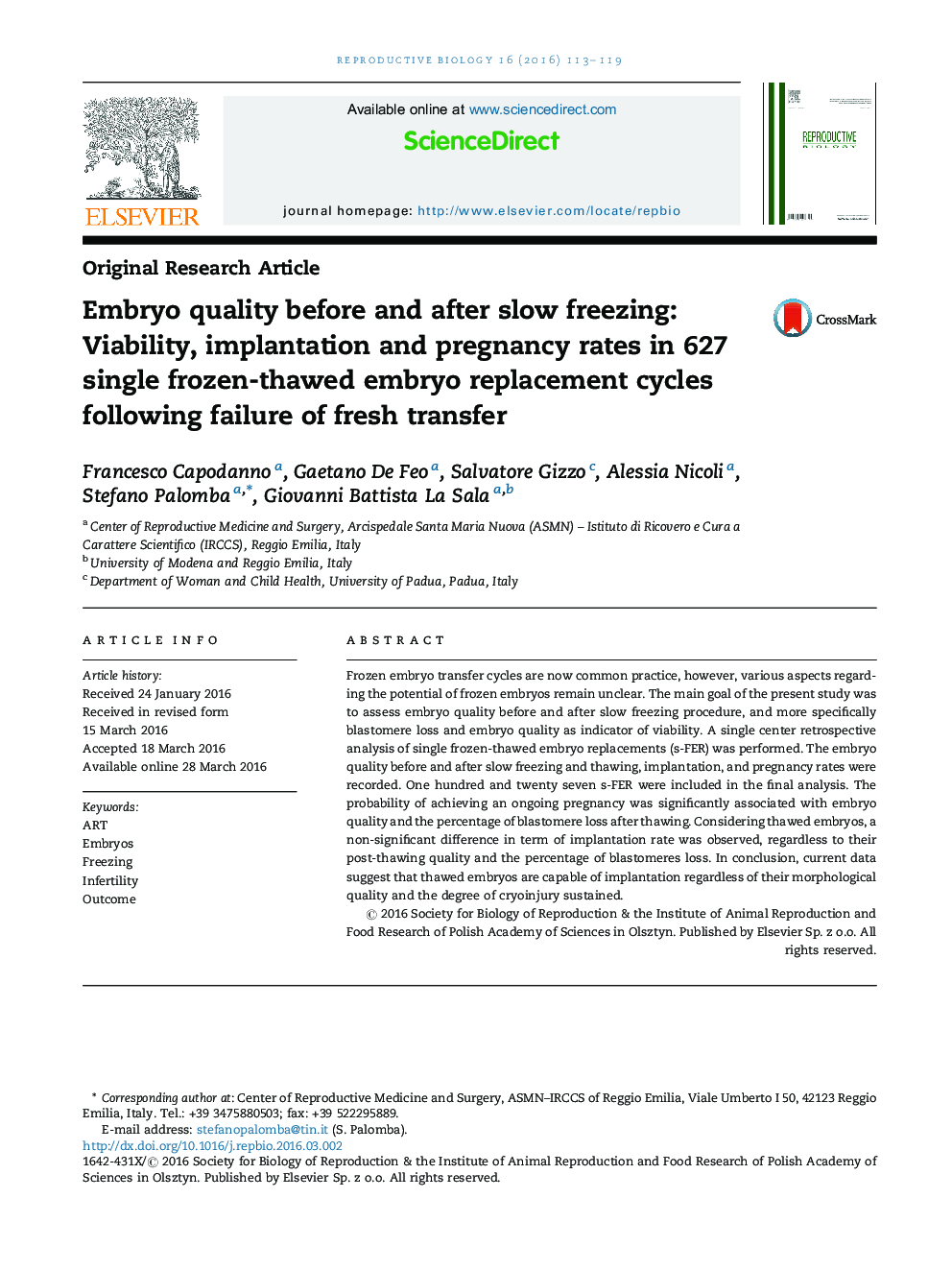 کیفیت جنین قبل و بعد از انجماد آهسته: نرخ زنده ماندن، لانه گزینی و حاملگی در 627 چرخه جایگزینی جنین منجمد تنها در پی ناکامی انتقال تازه