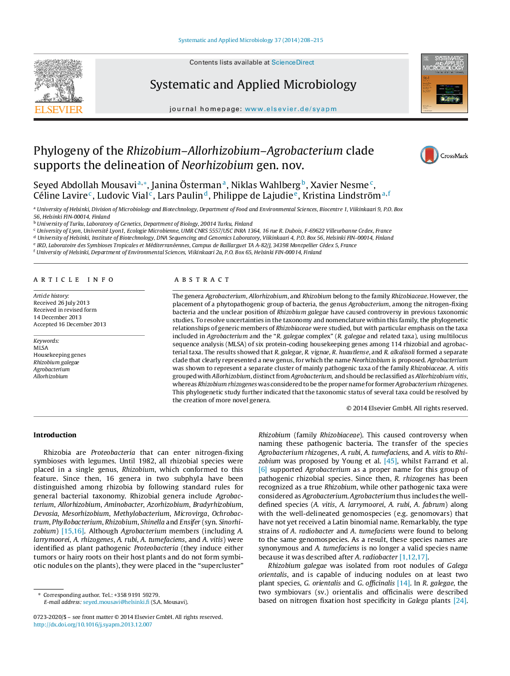 عکس صفحه اول مقاله: Phylogeny of the Rhizobium–Allorhizobium–Agrobacterium clade supports the delineation of Neorhizobium gen. nov. Phylogeny of the Rhizobium–Allorhizobium–Agrobacterium clade supports the delineation of Neorhizobium gen. nov.