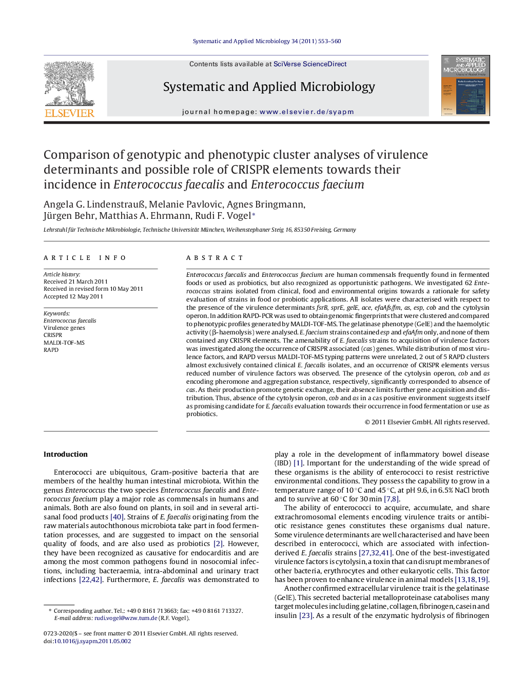 Comparison of genotypic and phenotypic cluster analyses of virulence determinants and possible role of CRISPR elements towards their incidence in Enterococcus faecalis and Enterococcus faecium