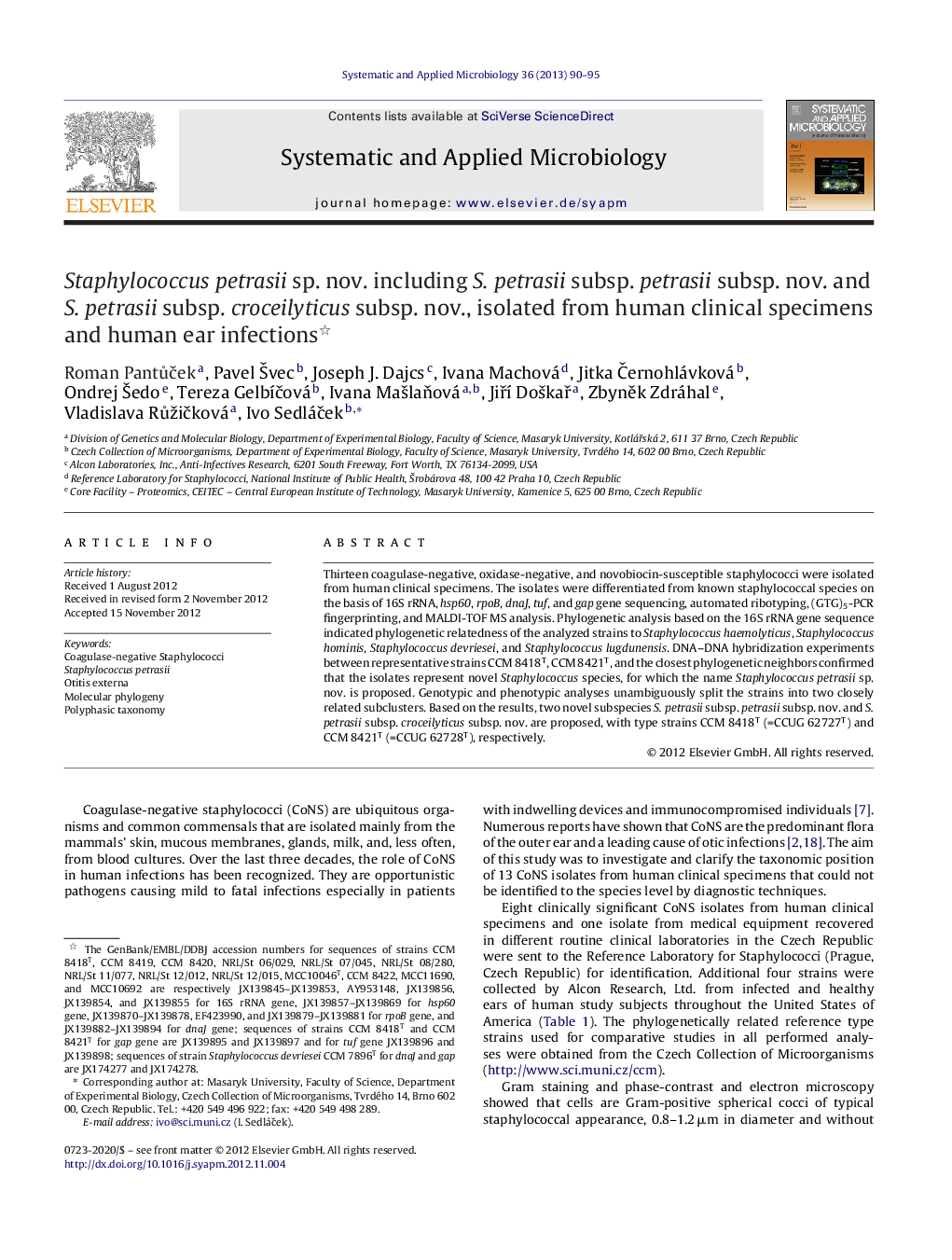 Staphylococcus petrasii sp. nov. including S. petrasii subsp. petrasii subsp. nov. and S. petrasii subsp. croceilyticus subsp. nov., isolated from human clinical specimens and human ear infections 