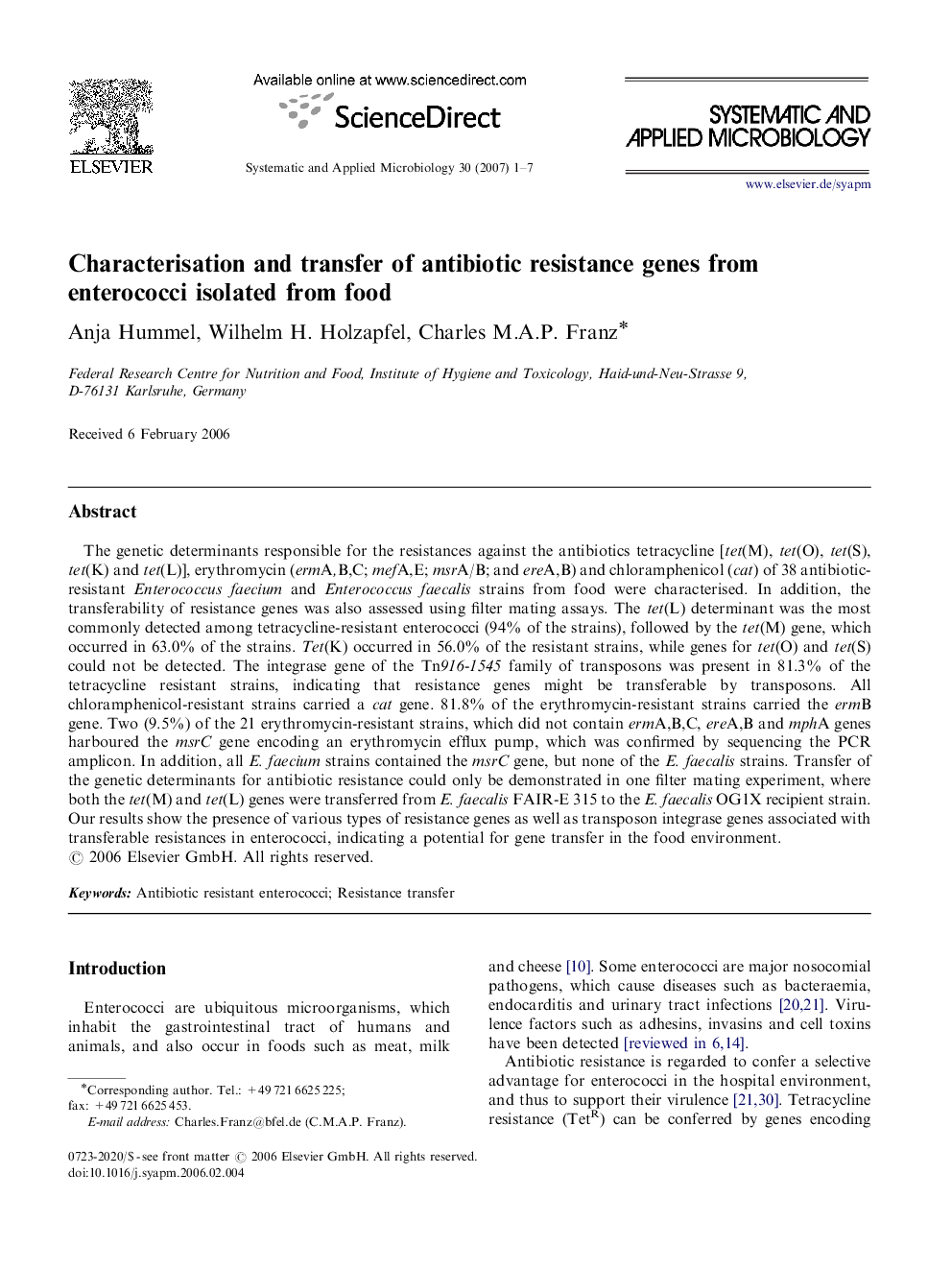 Characterisation and transfer of antibiotic resistance genes from enterococci isolated from food