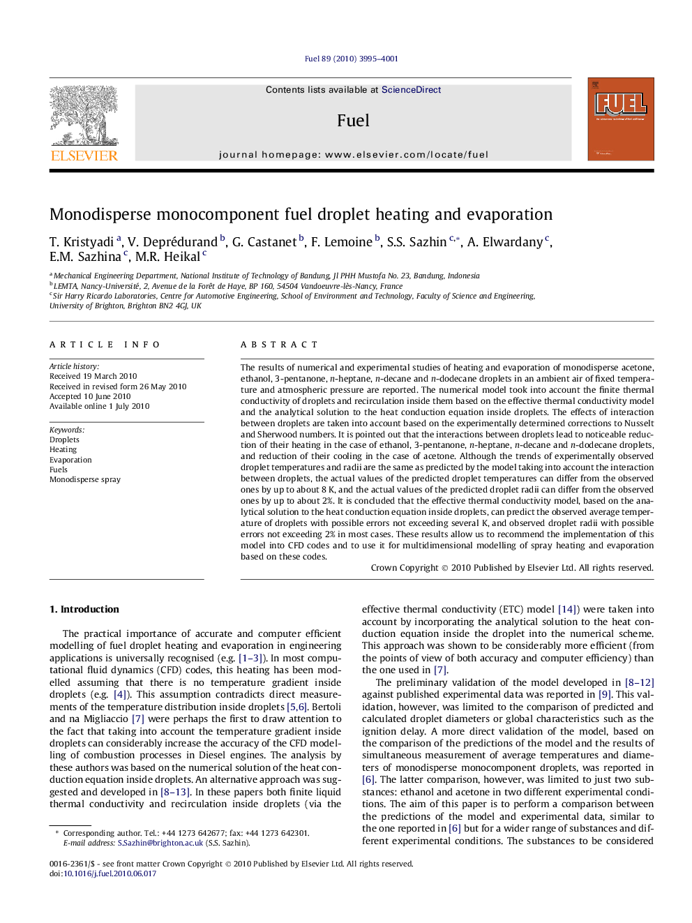 Monodisperse monocomponent fuel droplet heating and evaporation