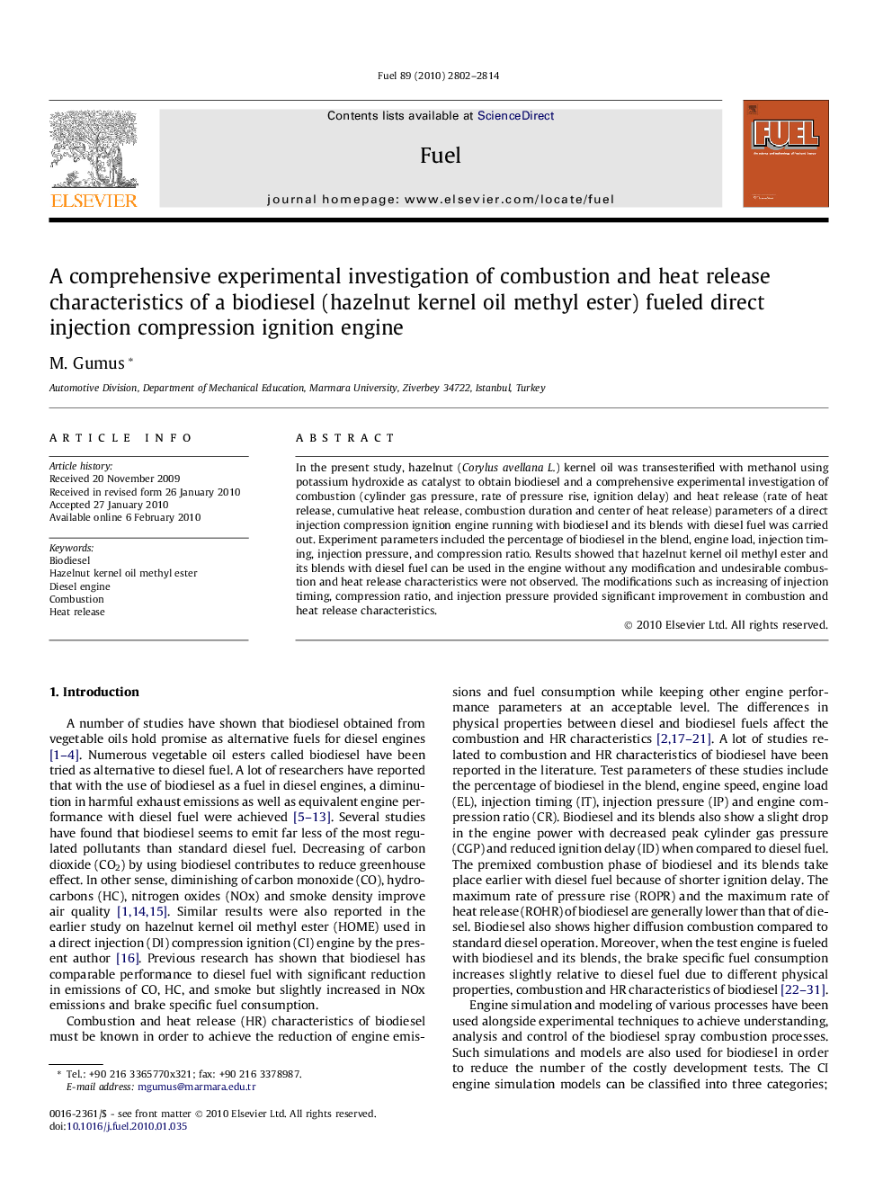 A comprehensive experimental investigation of combustion and heat release characteristics of a biodiesel (hazelnut kernel oil methyl ester) fueled direct injection compression ignition engine