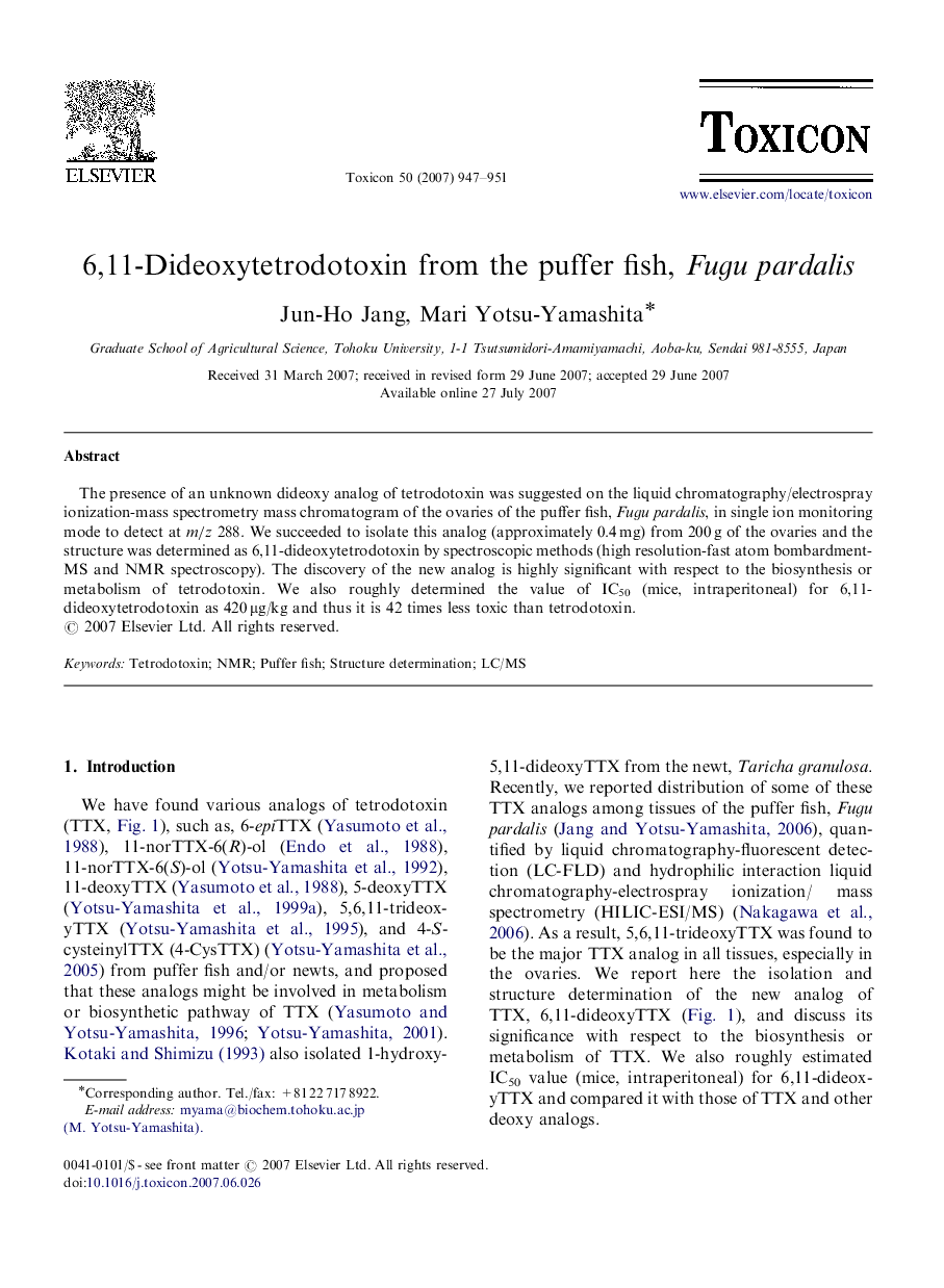 6,11-Dideoxytetrodotoxin from the puffer fish, Fugu pardalis