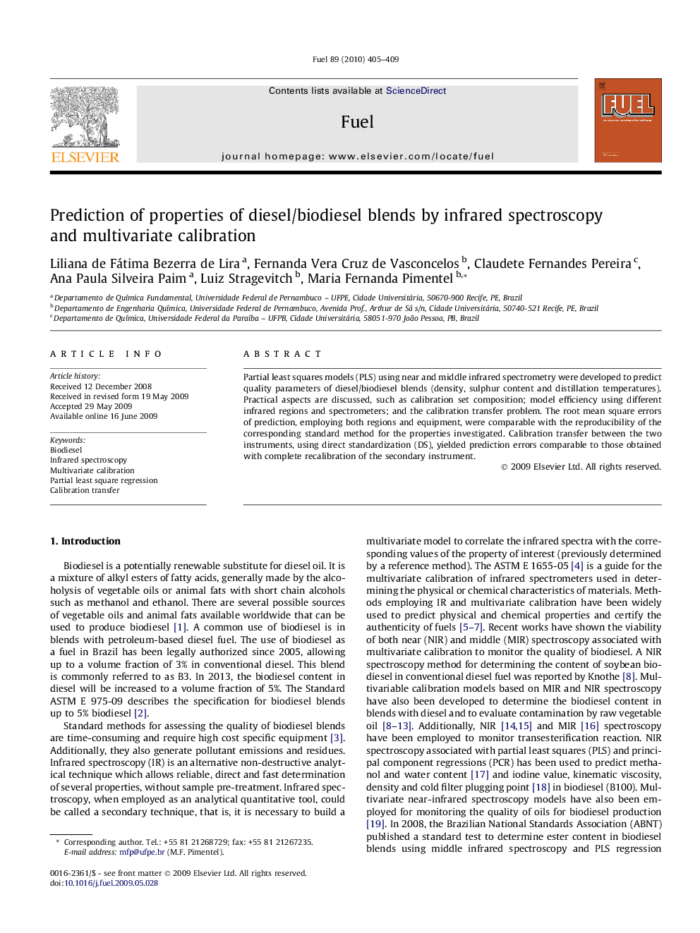 Prediction of properties of diesel/biodiesel blends by infrared spectroscopy and multivariate calibration