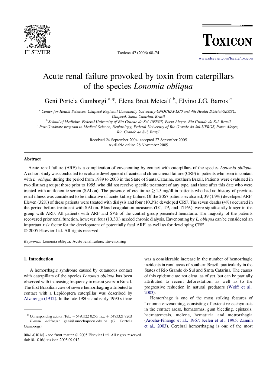 Acute renal failure provoked by toxin from caterpillars of the species Lonomia obliqua