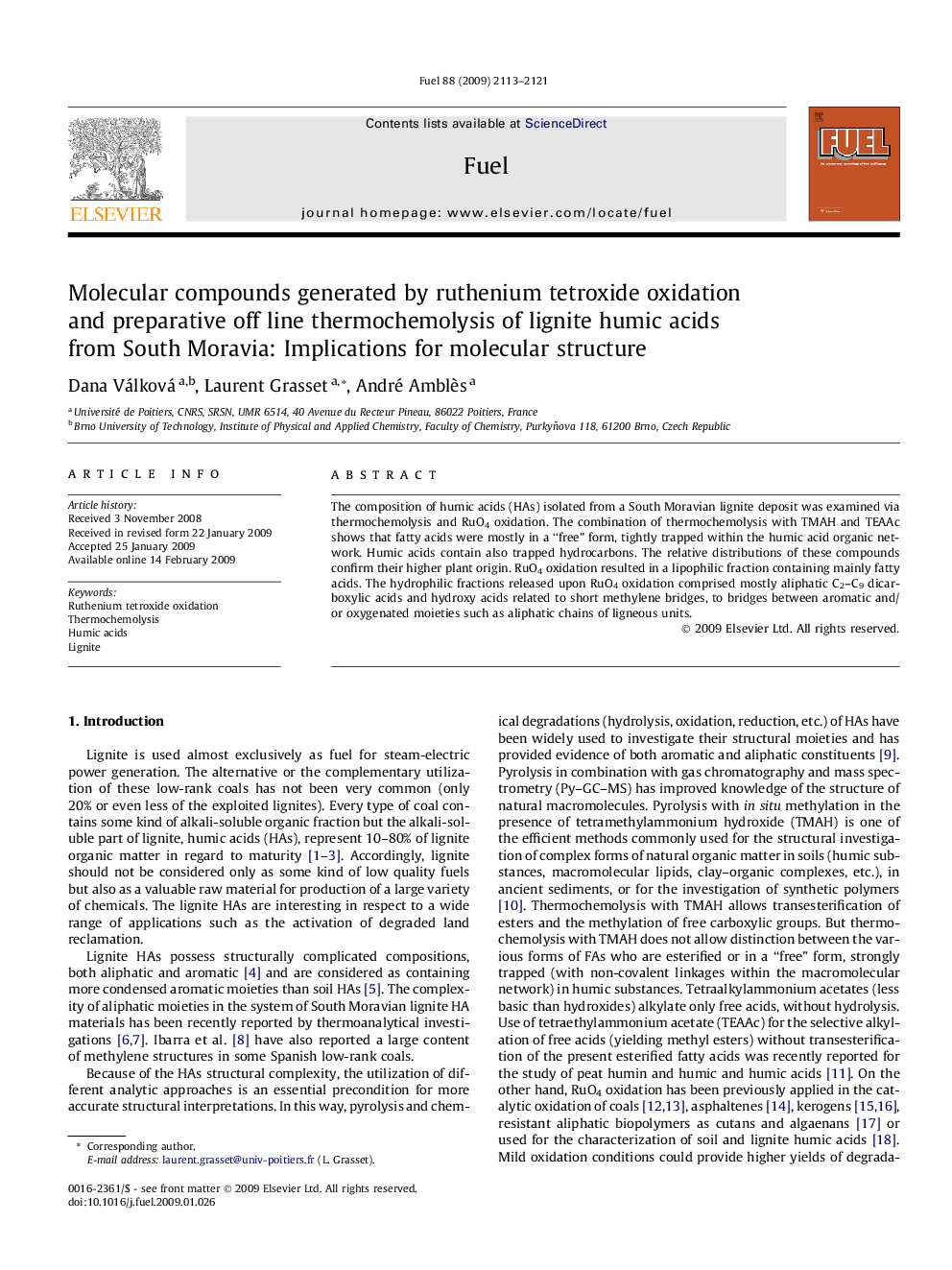 Molecular compounds generated by ruthenium tetroxide oxidation and preparative off line thermochemolysis of lignite humic acids from South Moravia: Implications for molecular structure