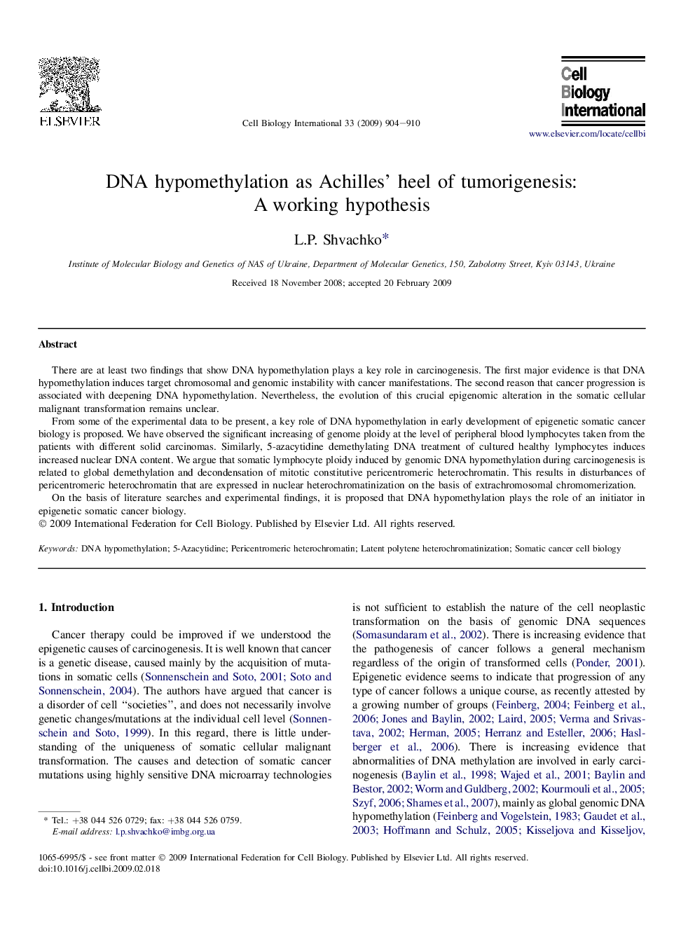 DNA hypomethylation as Achilles' heel of tumorigenesis: A working hypothesis