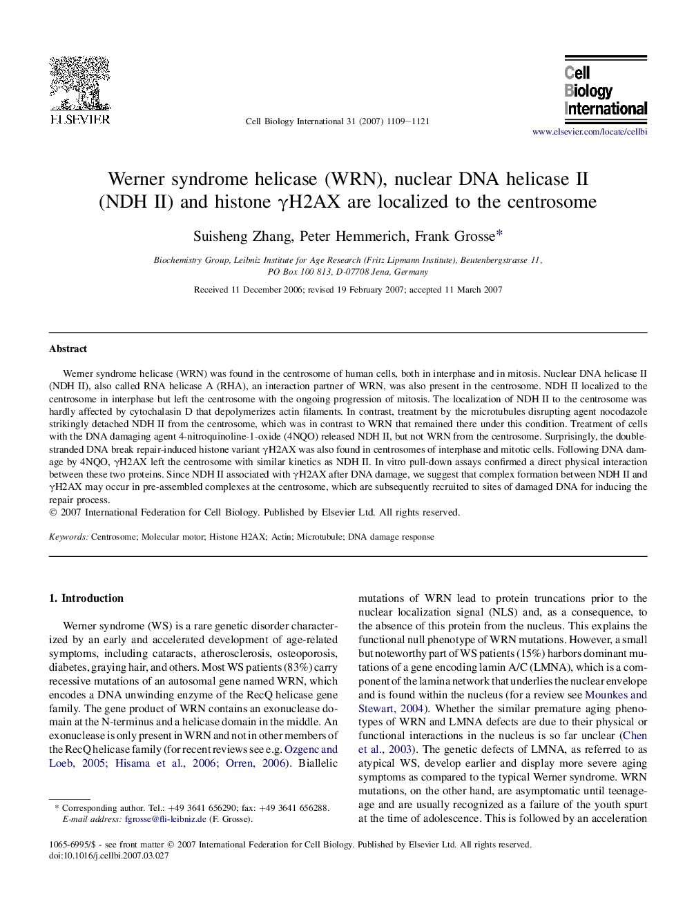 Werner syndrome helicase (WRN), nuclear DNA helicase II (NDH II) and histone Î³H2AX are localized to the centrosome