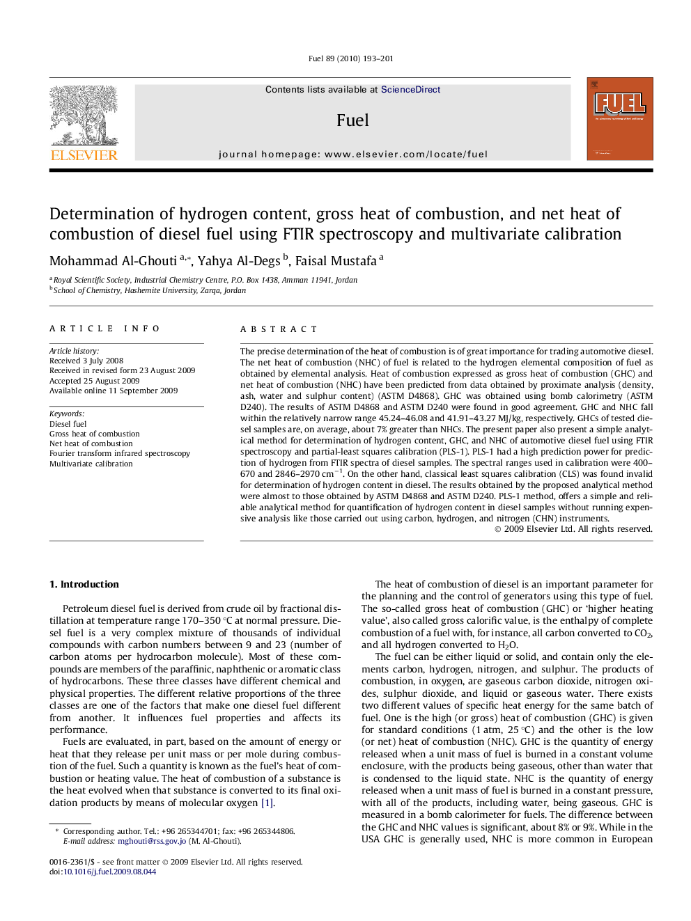 Determination of hydrogen content, gross heat of combustion, and net heat of combustion of diesel fuel using FTIR spectroscopy and multivariate calibration