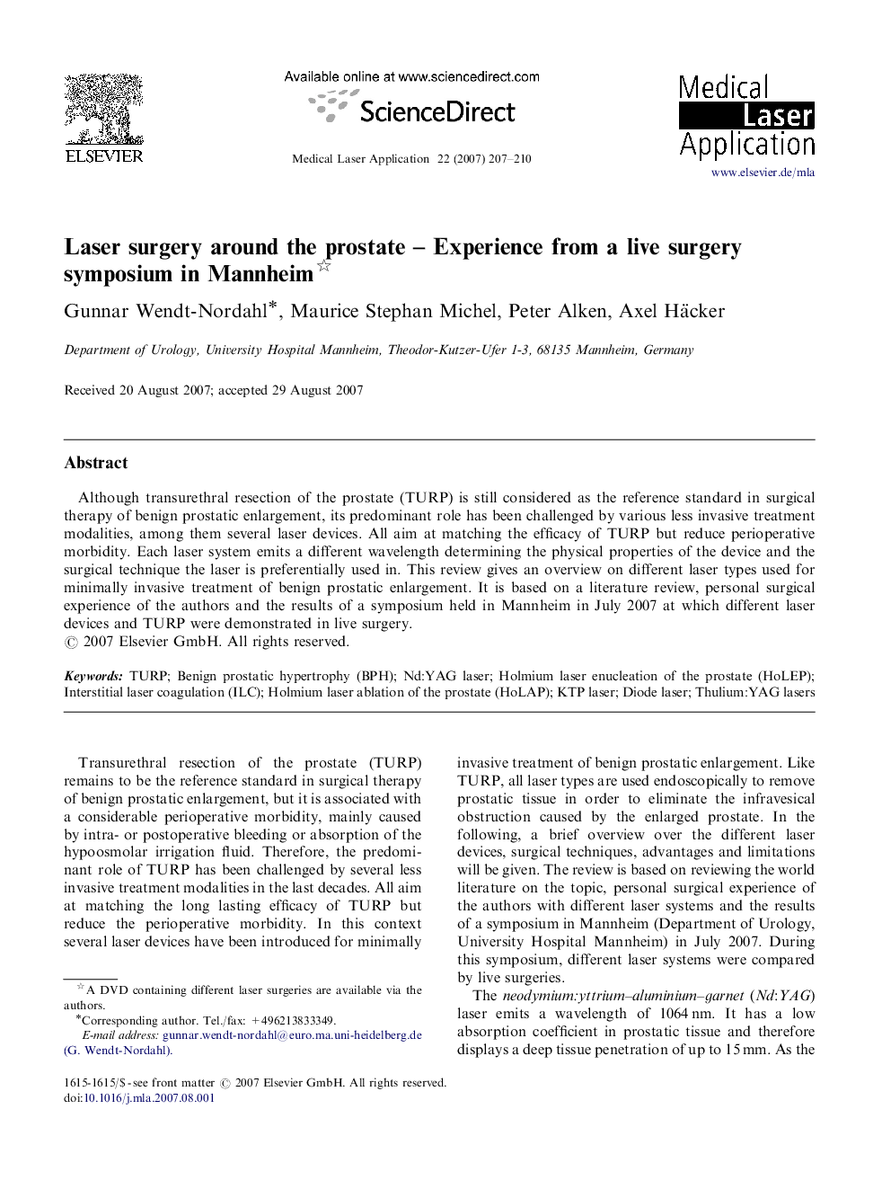 Laser surgery around the prostate - Experience from a live surgery symposium in Mannheim