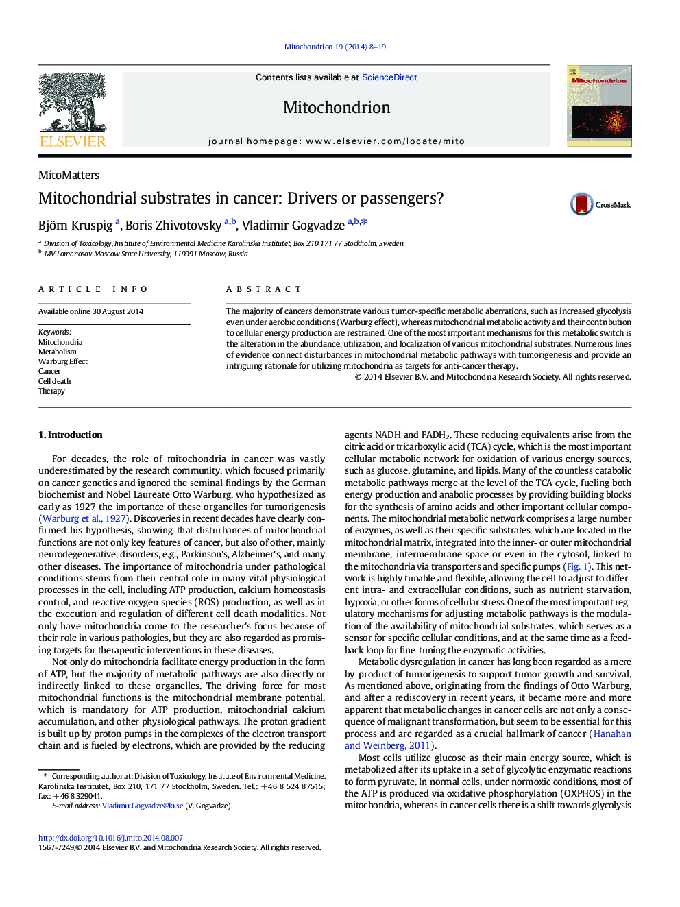 Mitochondrial substrates in cancer: Drivers or passengers?