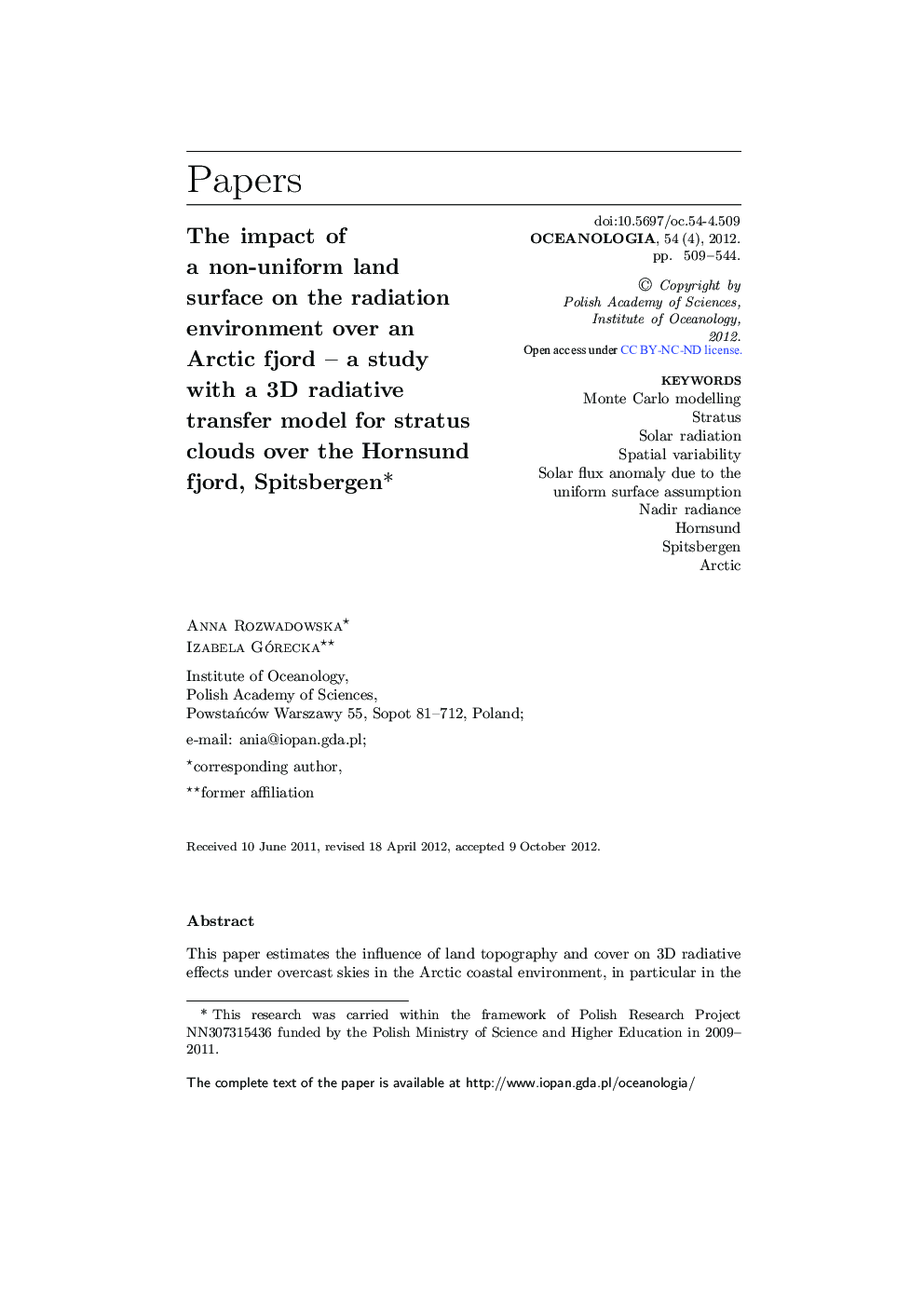 The impact of a non-uniform land surface on the radiation environment over an Arctic fjord – a study with a 3D radiative transfer model for stratus clouds over the Hornsund fjord Spitsbergen* 