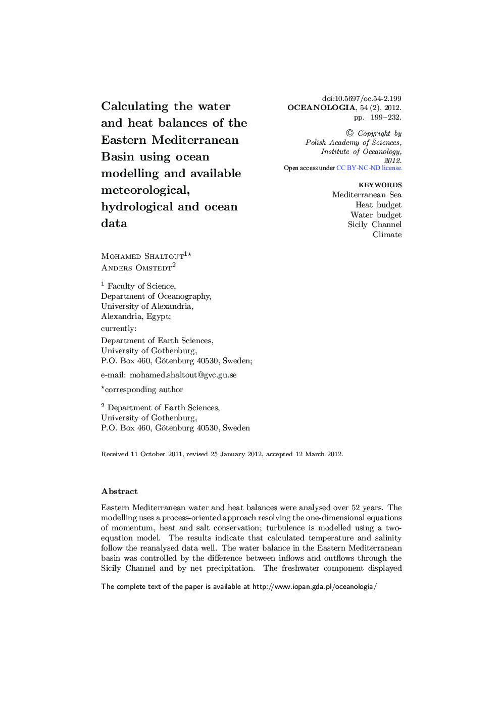 Calculating the water and heat balances of the Eastern Mediterranean Basin using ocean modelling and available meteorological, hydrological and ocean data 