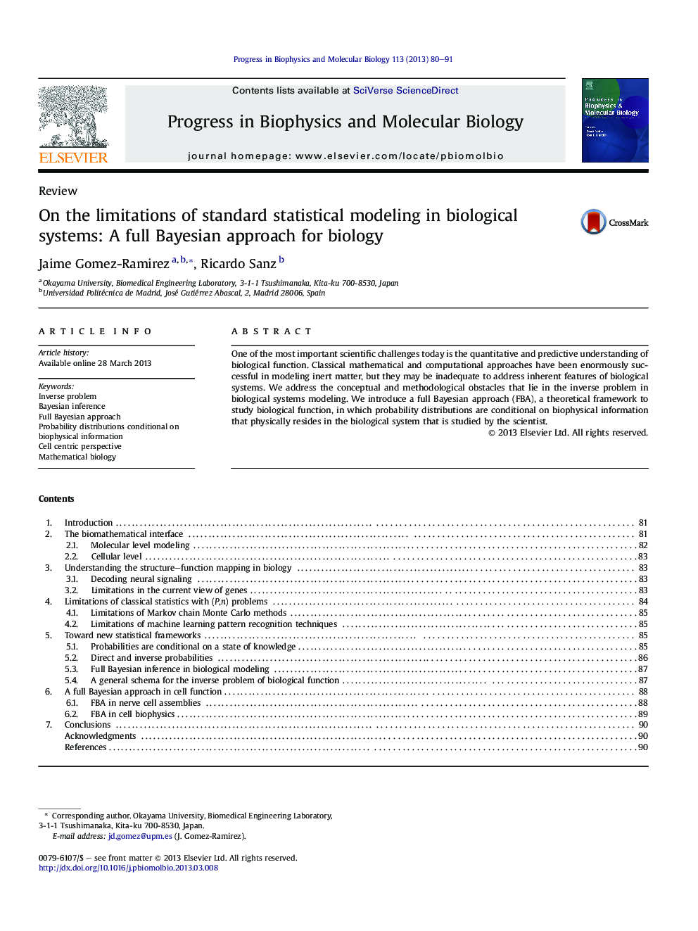 On the limitations of standard statistical modeling in biological systems: A full Bayesian approach for biology