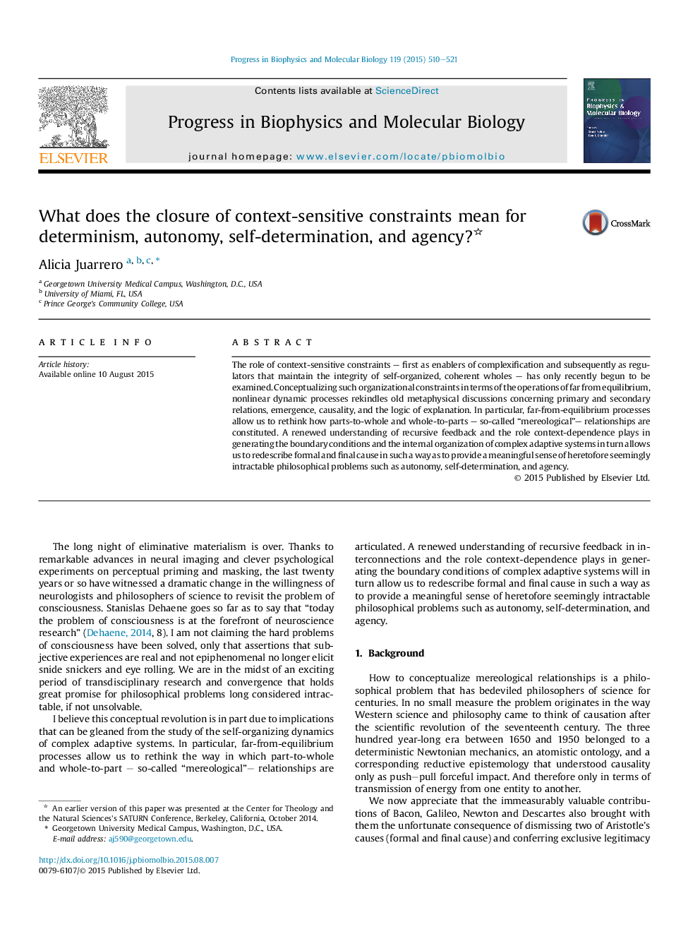 What does the closure of context-sensitive constraints mean for determinism, autonomy, self-determination, and agency? 